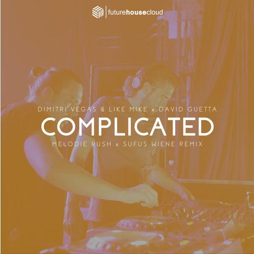 Complicated (Melodie Rush X Sofus Wiene Remix)