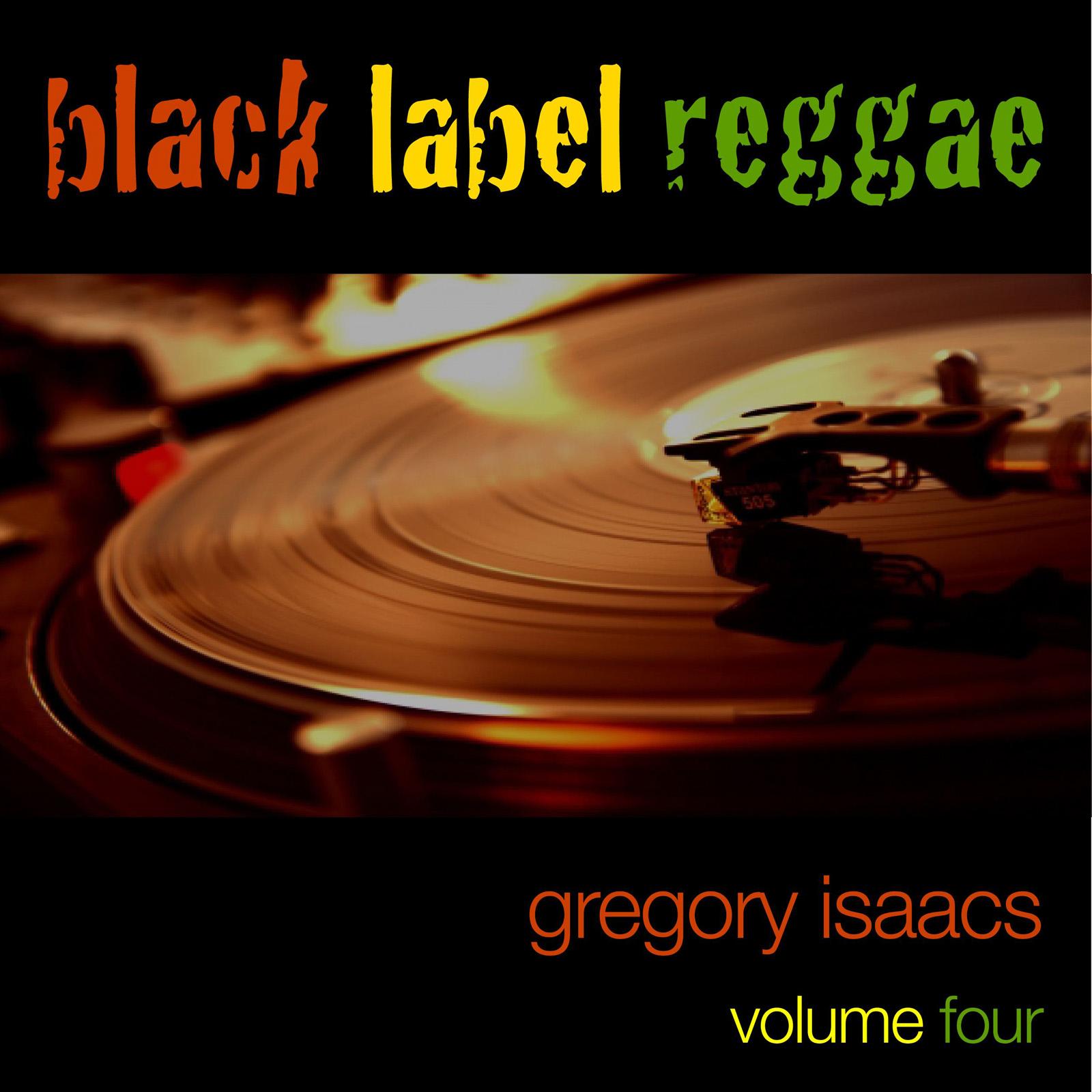 Black Label Reggae-Gregory Isaacs-Vol. 4