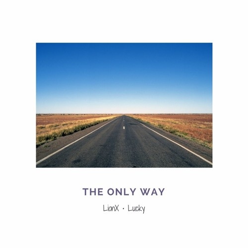 The Only Way (Original Mix)