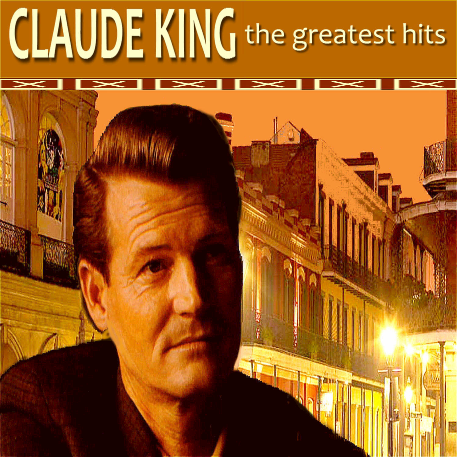 Claude King: The Greatest Hits
