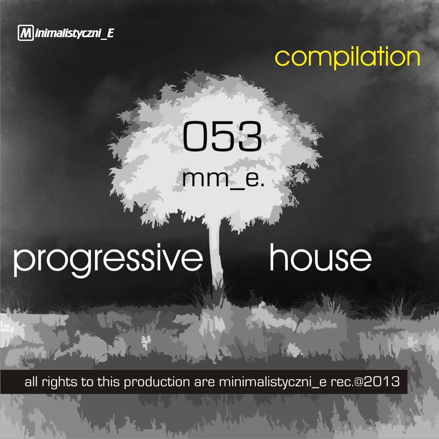 Pres. House, Progressive 2013 Compilation