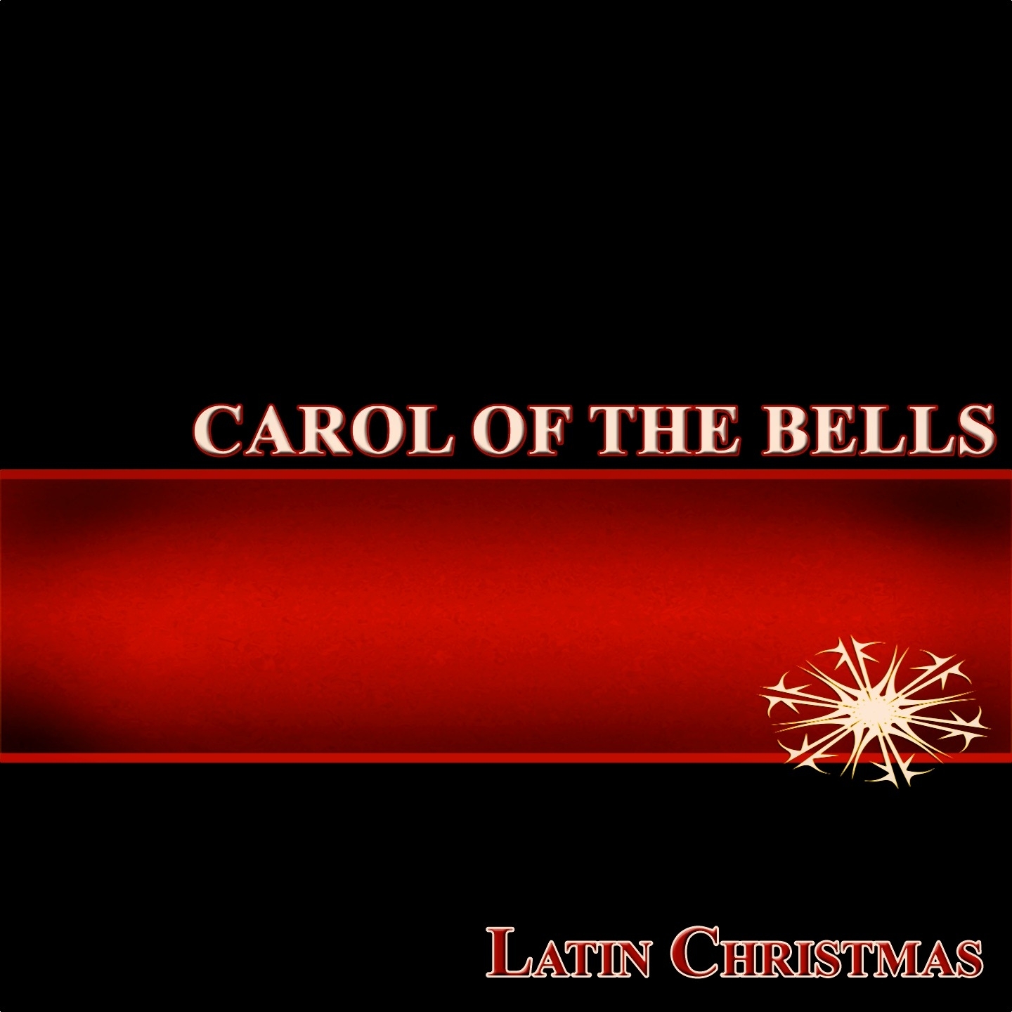 Carol Of The Bells (Latin Christmas)