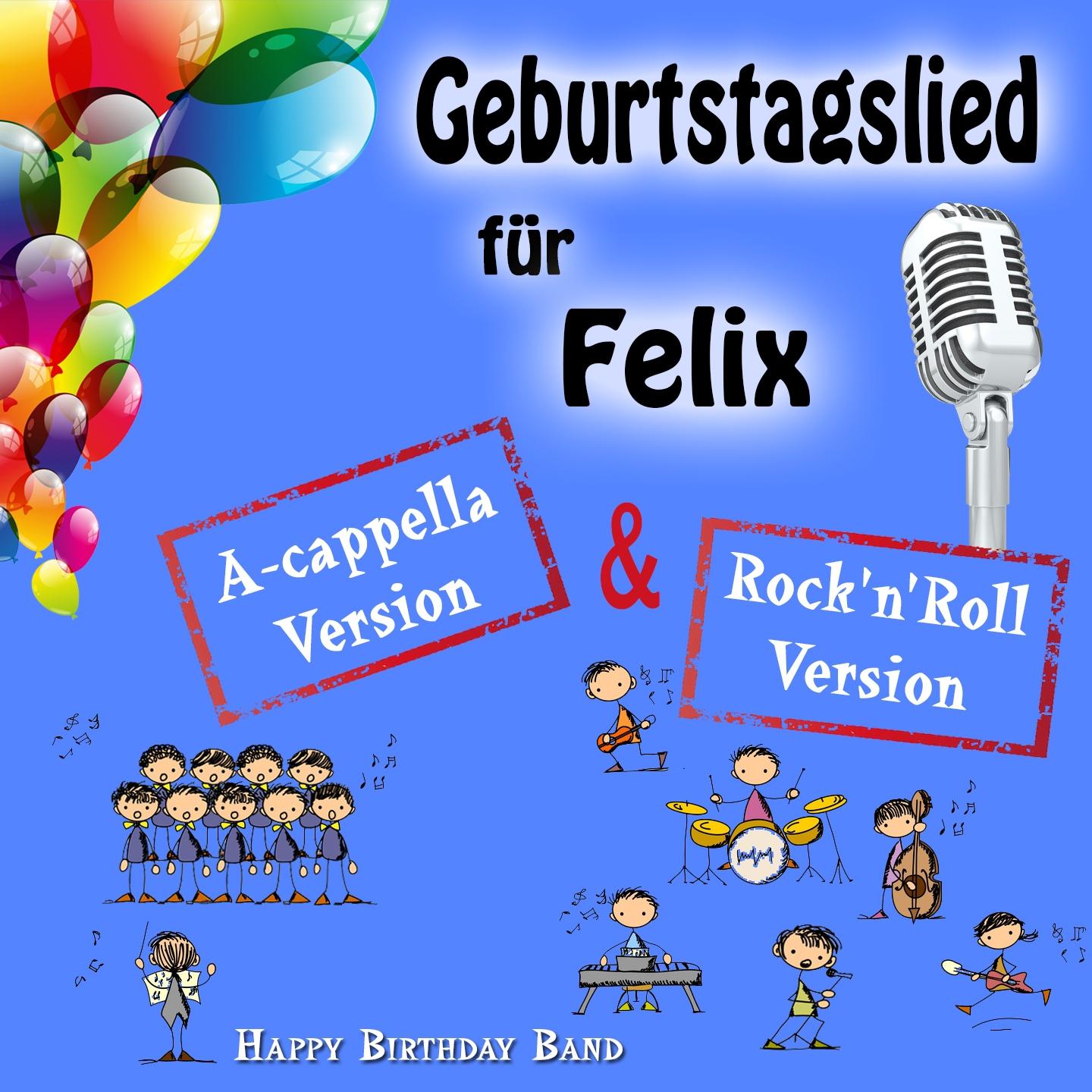 Geburtstagslied fü r Felix