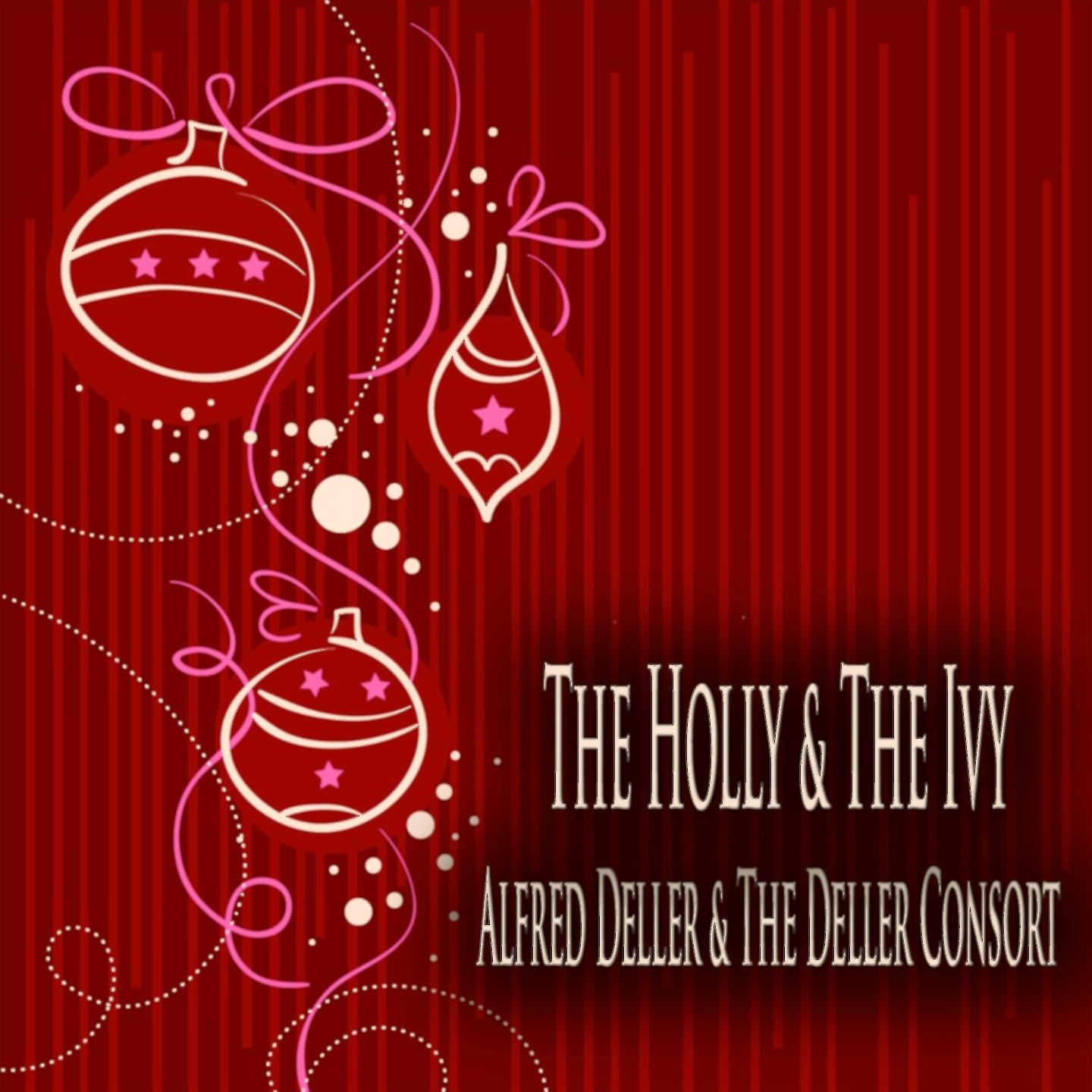 The Holly & the Ivy (Christmas Recordings - Remastered)