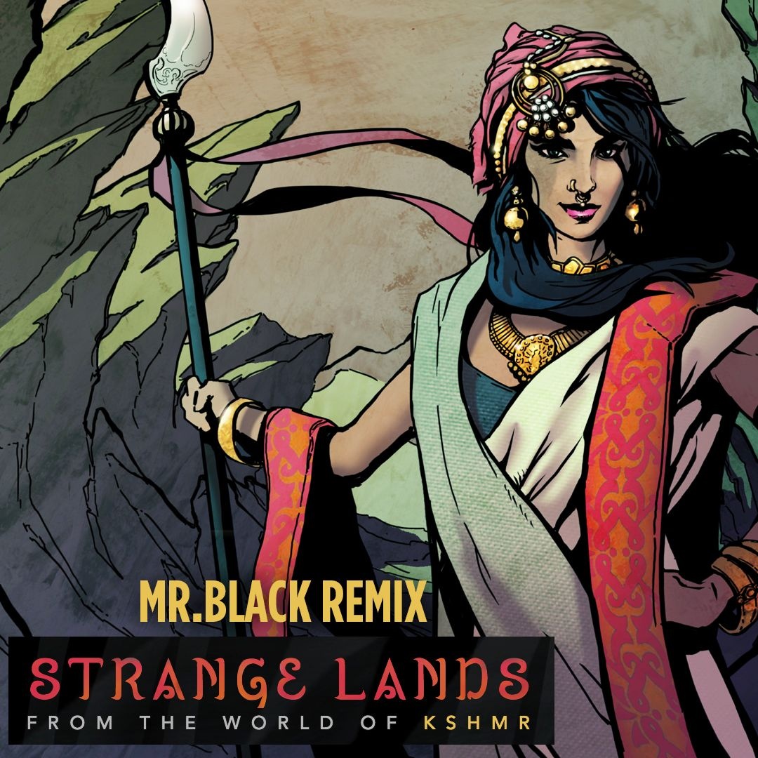 Strange Lands (MR.BLACK Remix)