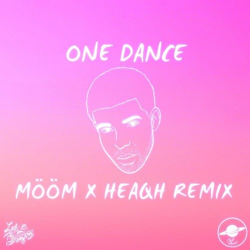 One Dance M M X heaqh Remix