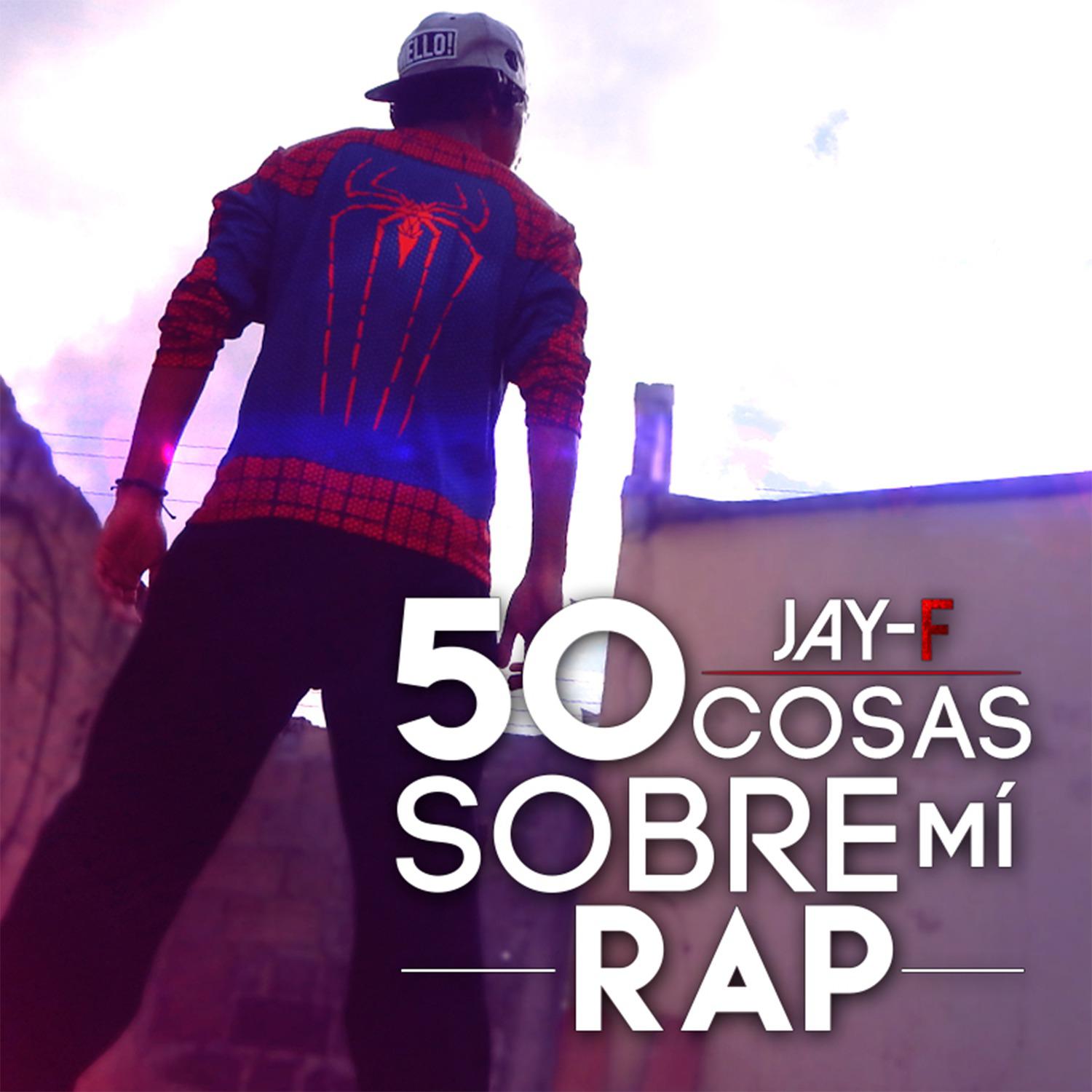50 Cosas Sobre Mi Rap