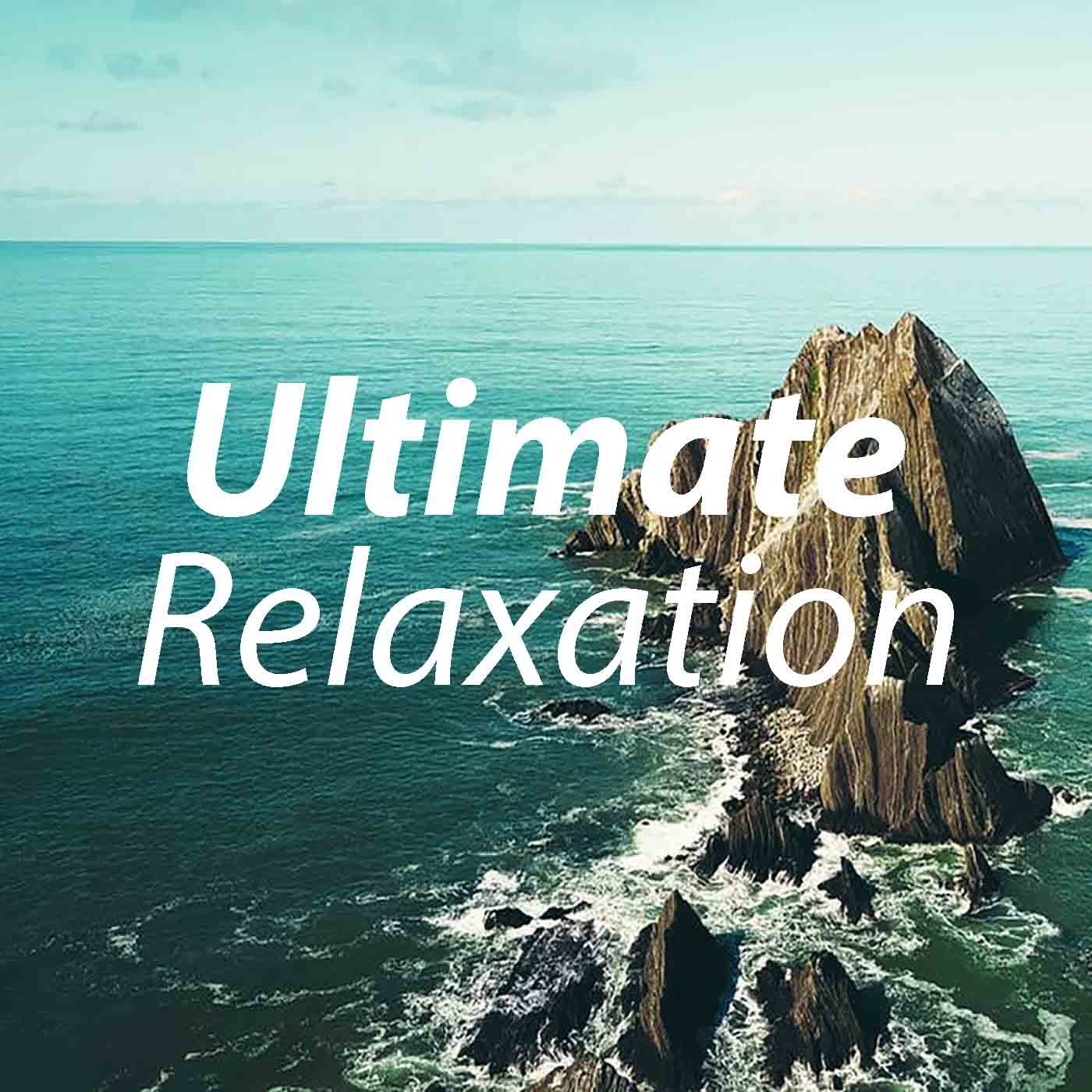 Ultimate Relaxation