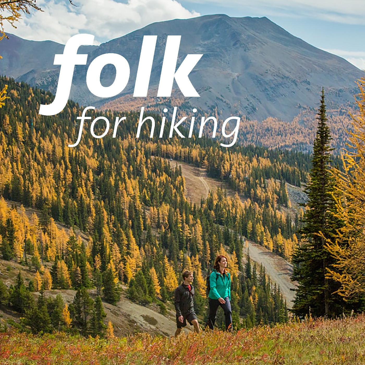 Folk For Hiking