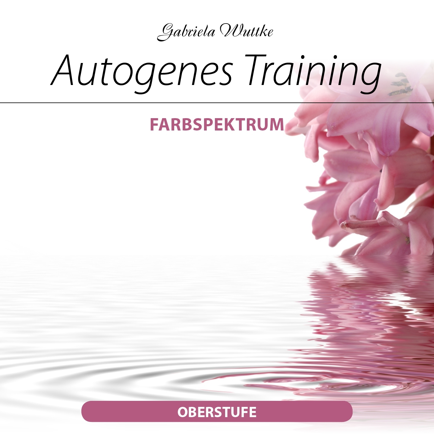 Autogenes Training - Farbspektrum (Oberstufe)
