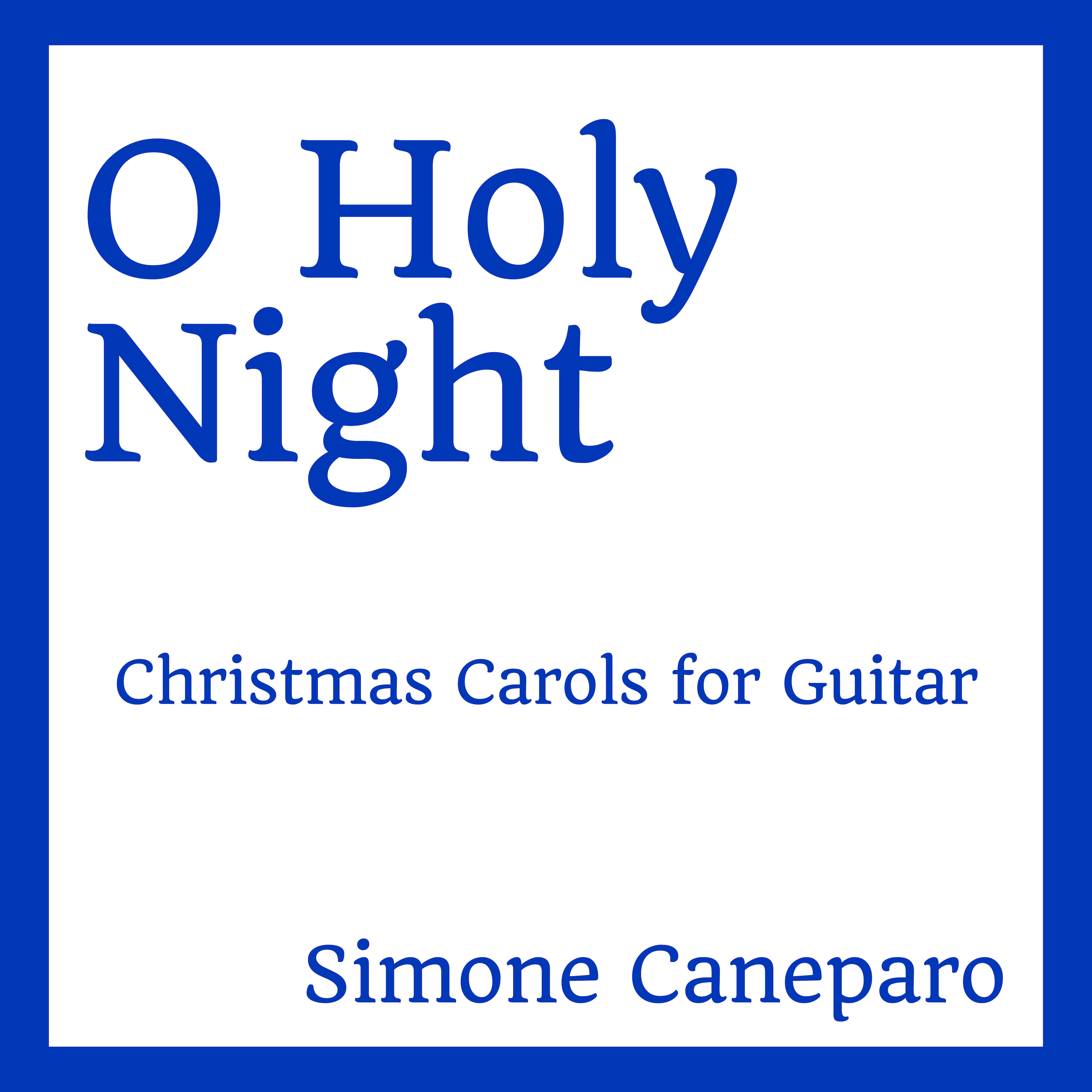 O Holy Night Christmas Carols for Guitar