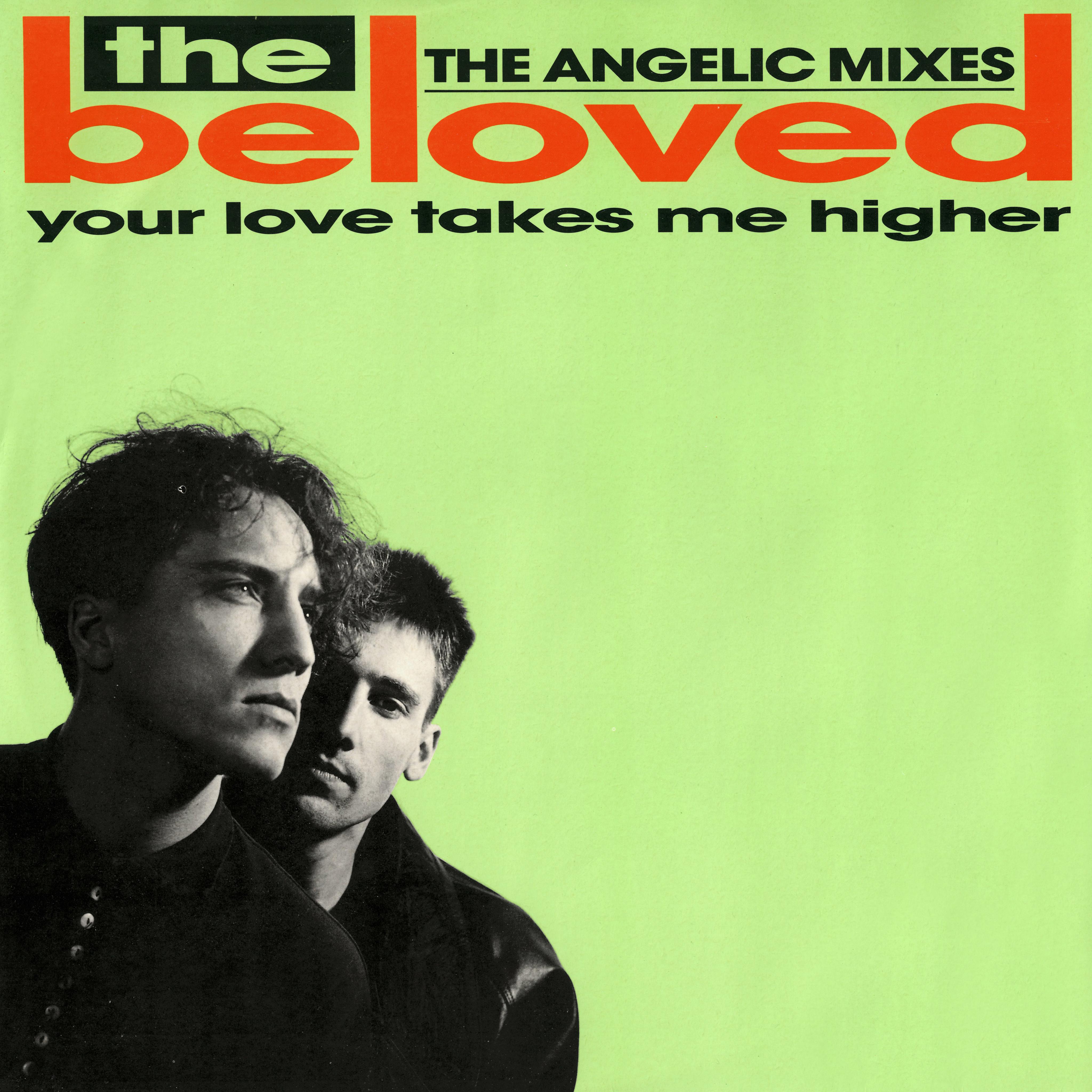 Your Love Takes Me Higher (The Angelic Mixes)