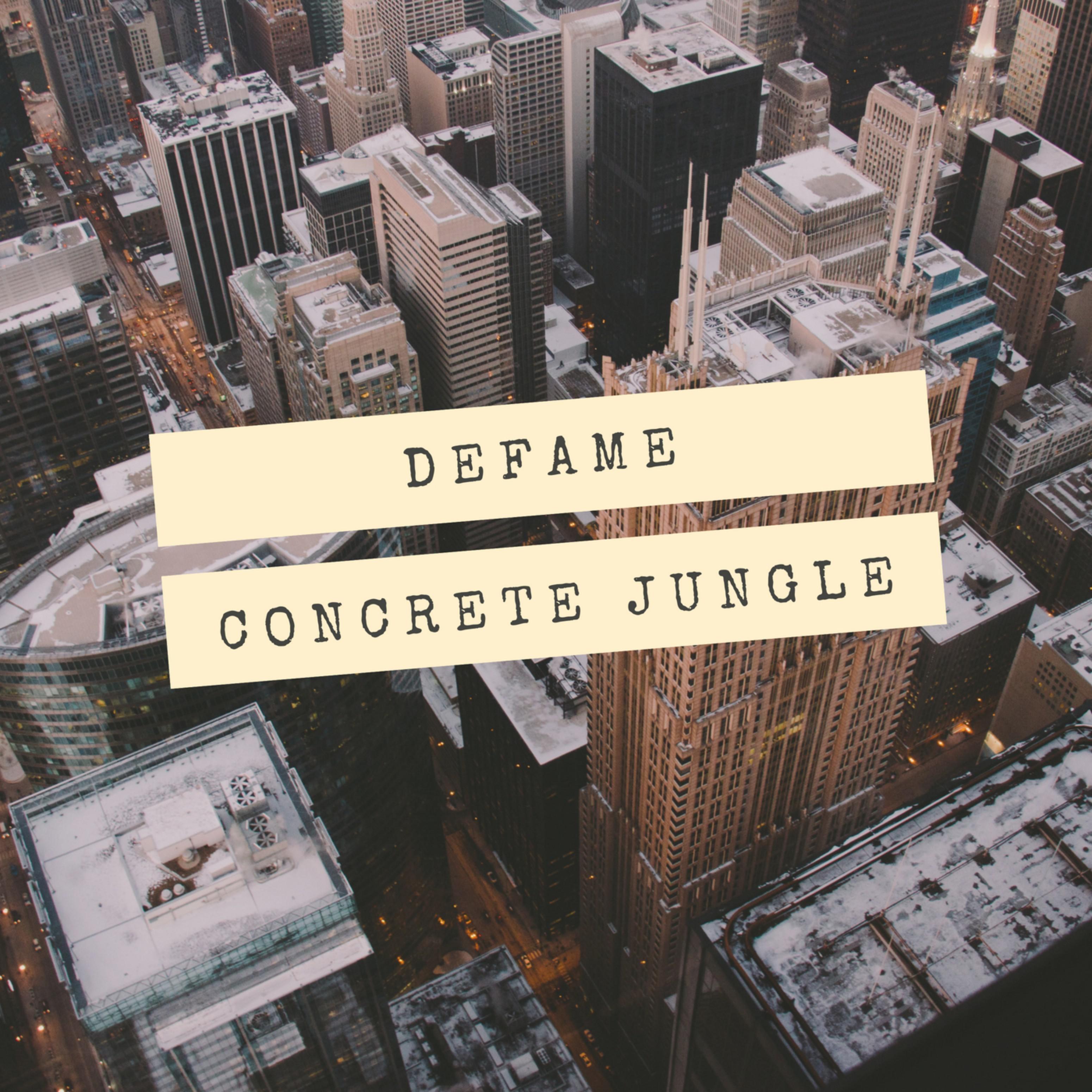 Defame Concrete Jungle