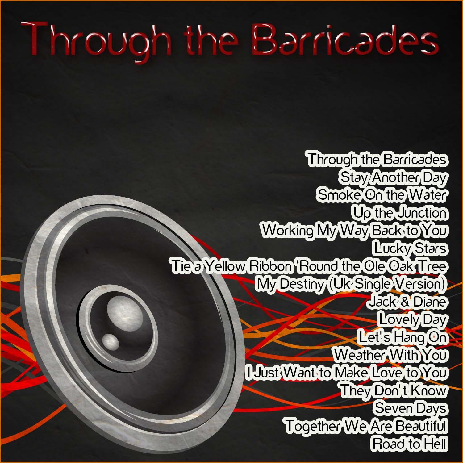 Through the Barricades