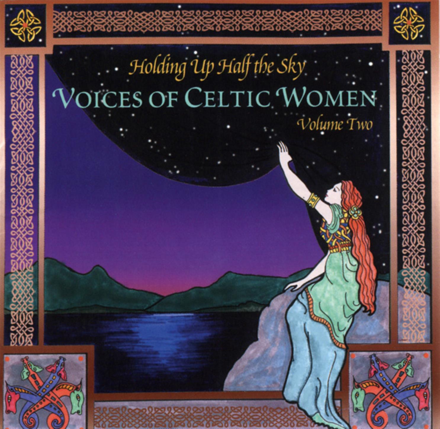 Holding Up Half The Sky: Voices Of Celtic Women Vol. 2