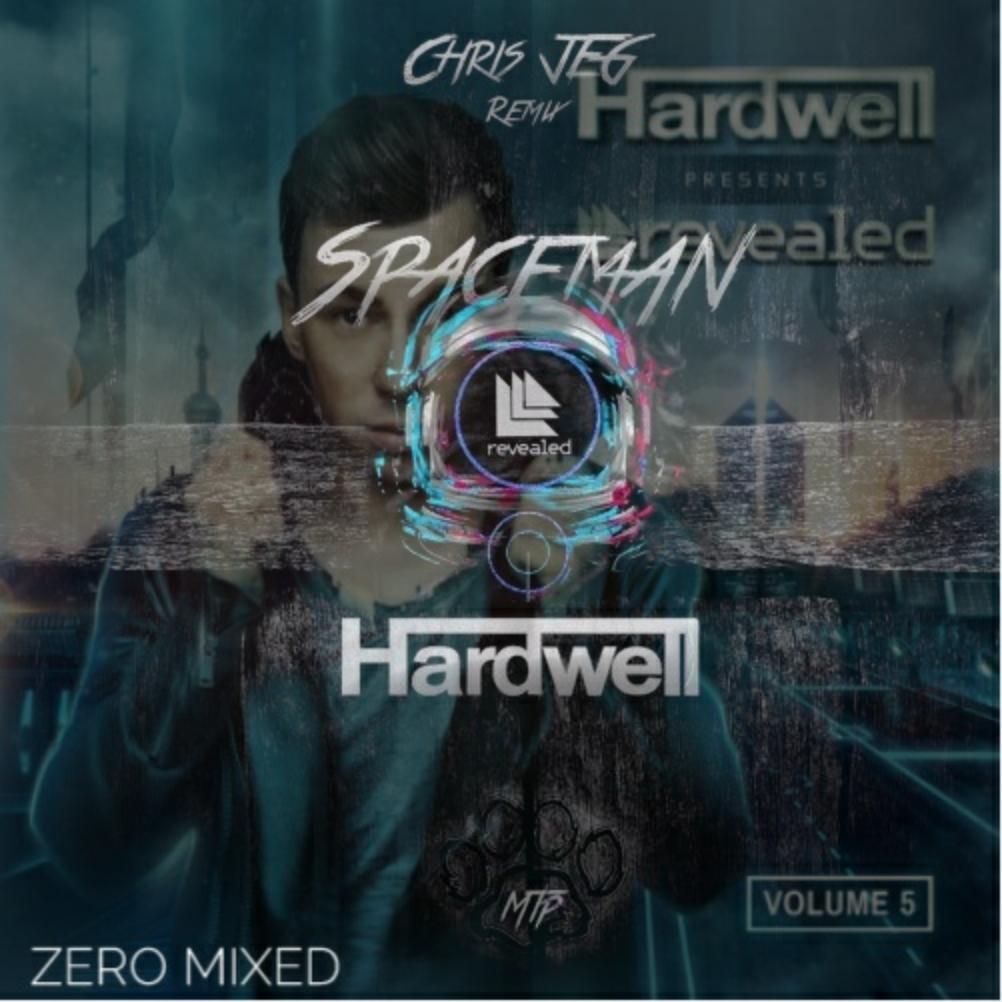 Chris JEG  Hardwell  Roket Spaceman LaZ. O. remix
