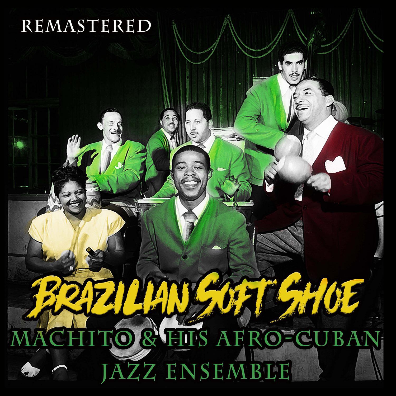 Brazilian Soft Shoe (Remastered)