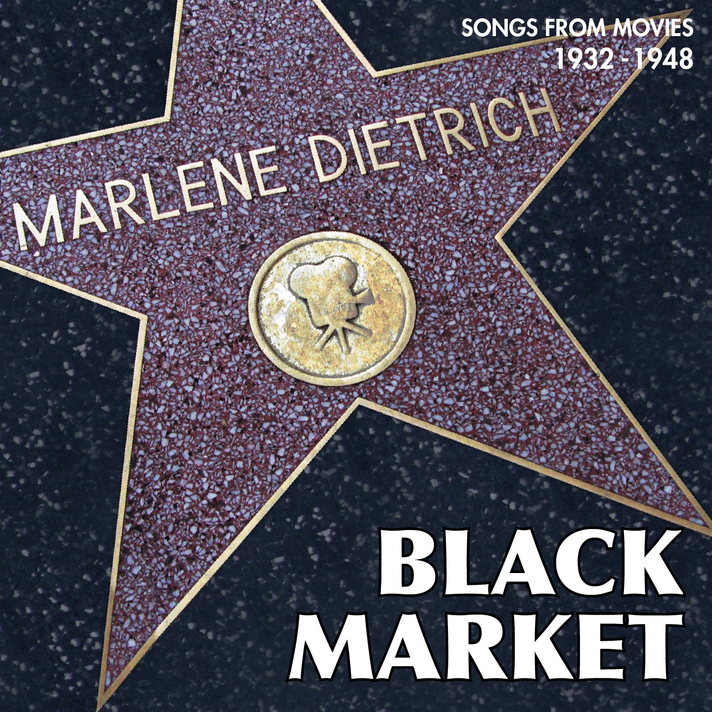 Black Market (Songs from Movies 1932 - 1948)