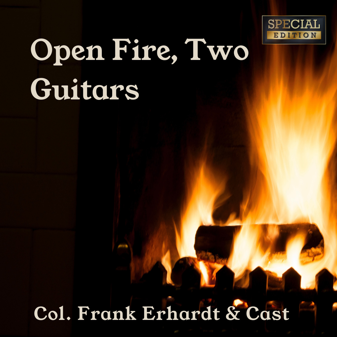 Open Fire, Two Guitars (Special Edition)