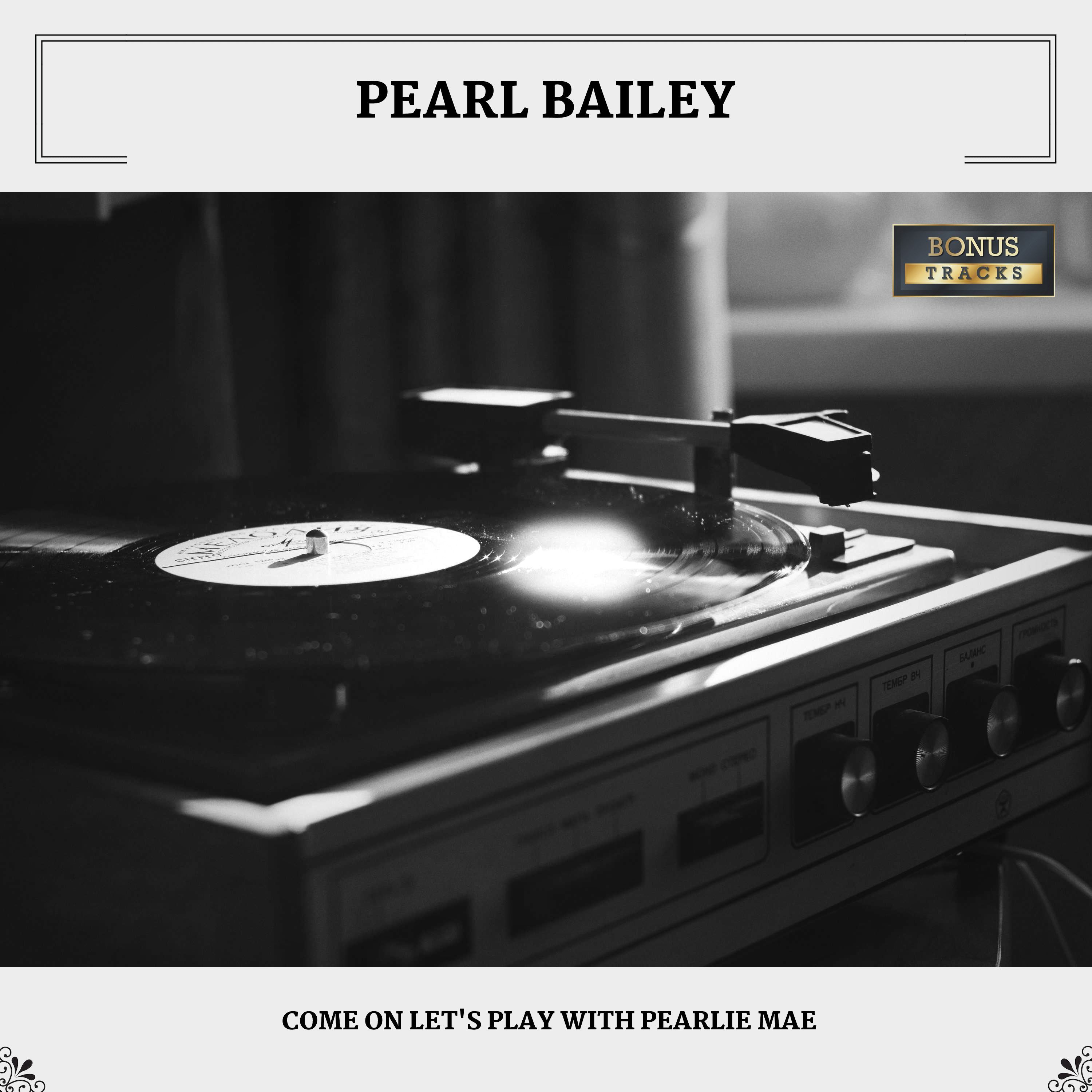 Come On Let's Play With Pearlie Mae (With Bonus Tracks)
