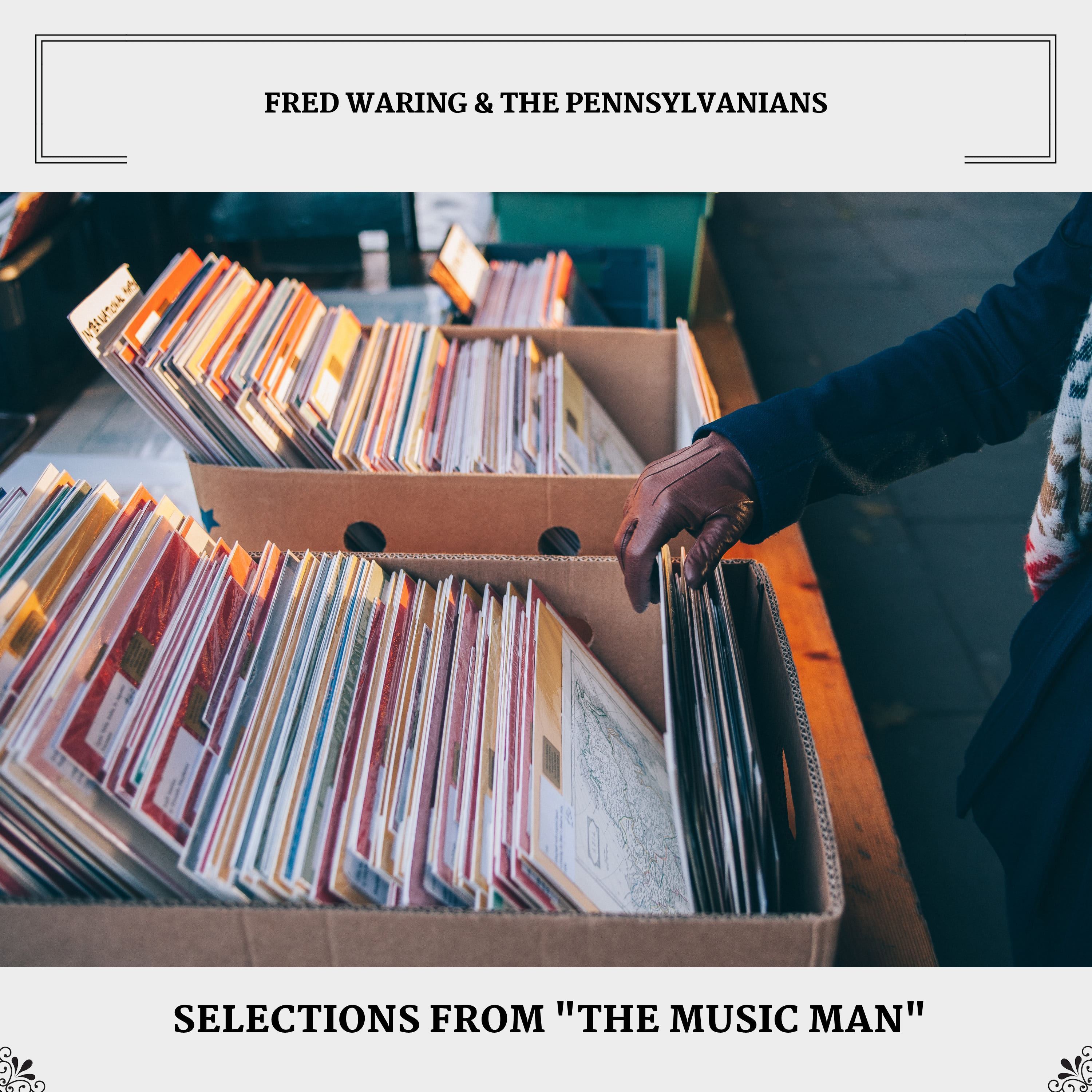 Selections From "The Music Man"