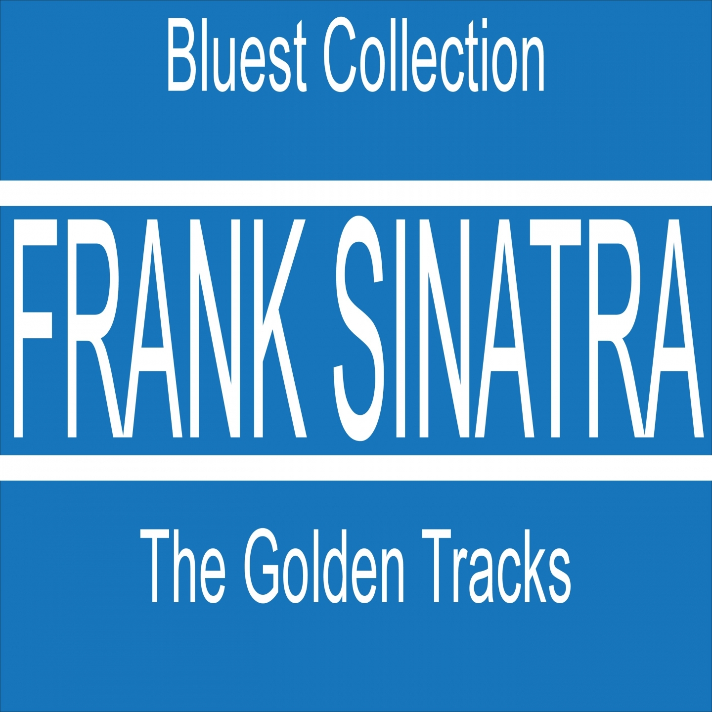 Frank Sinatra: The Golden Tracks (60 Songs By Sinatra)