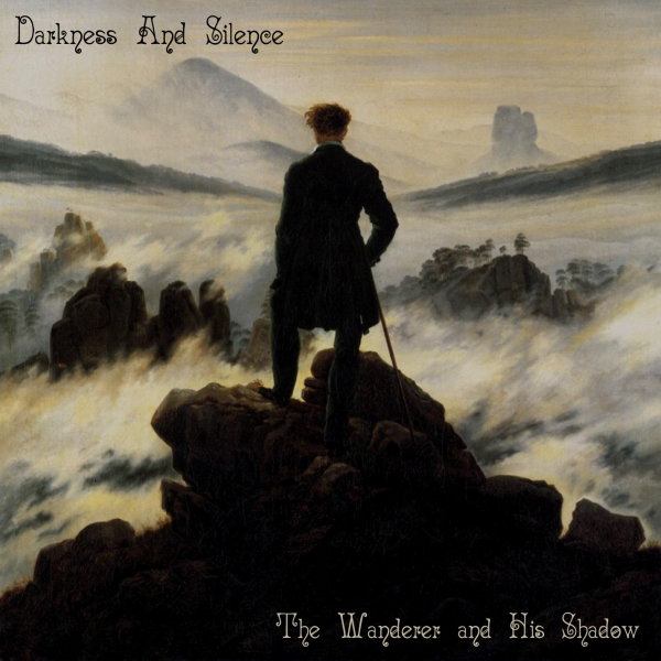 The Wanderer And His Shadow