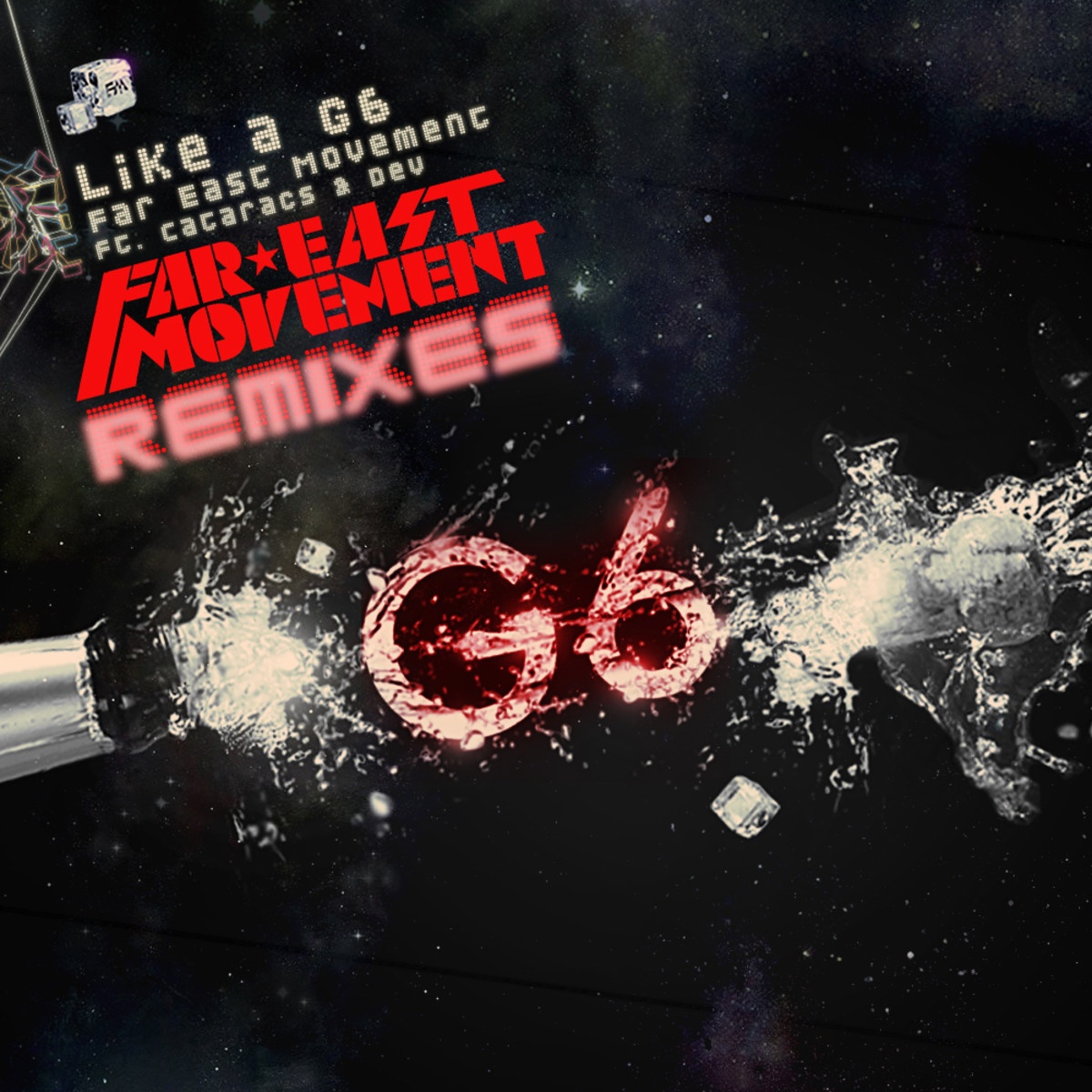 Like a G6 (Remixes)