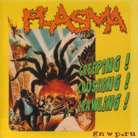 Creeping! Crushing! Crawling!