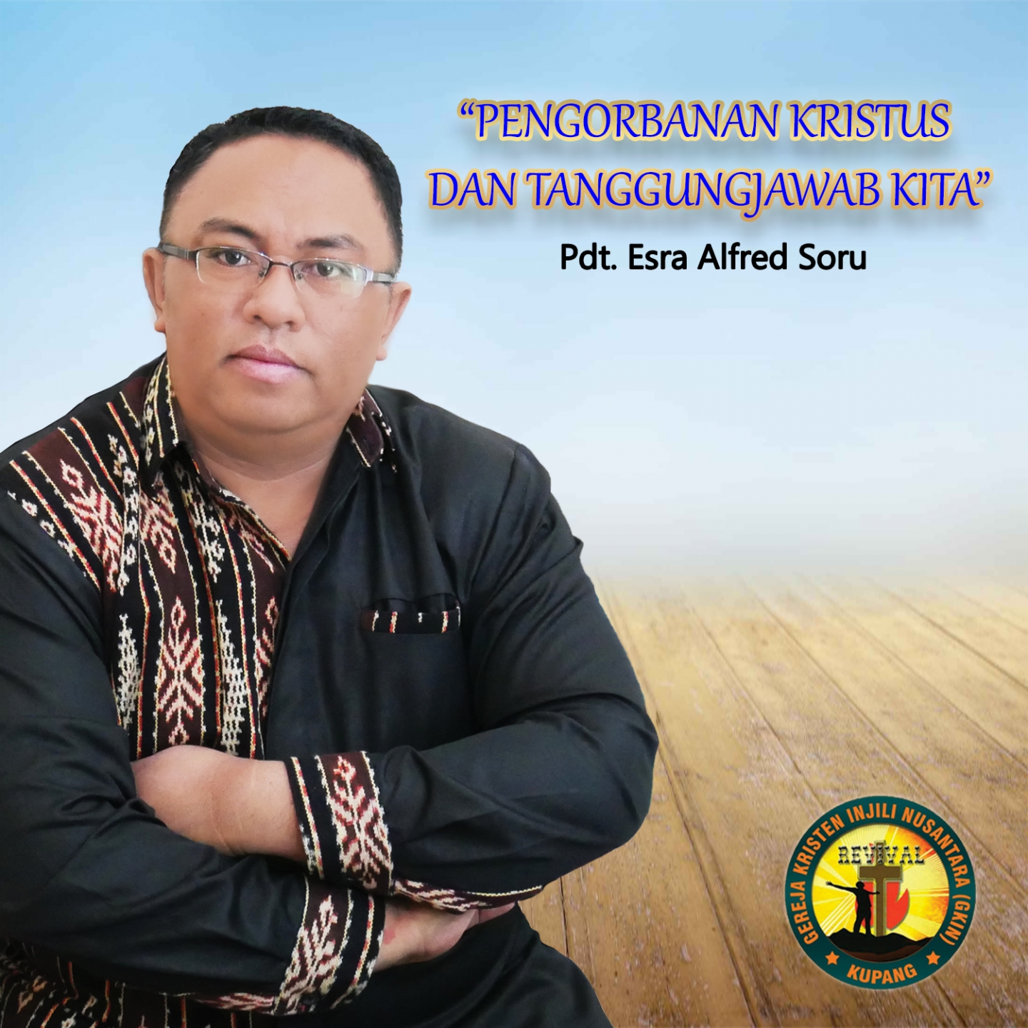 Pengorbanan Kristus Dan Tanggung Jawab Kita