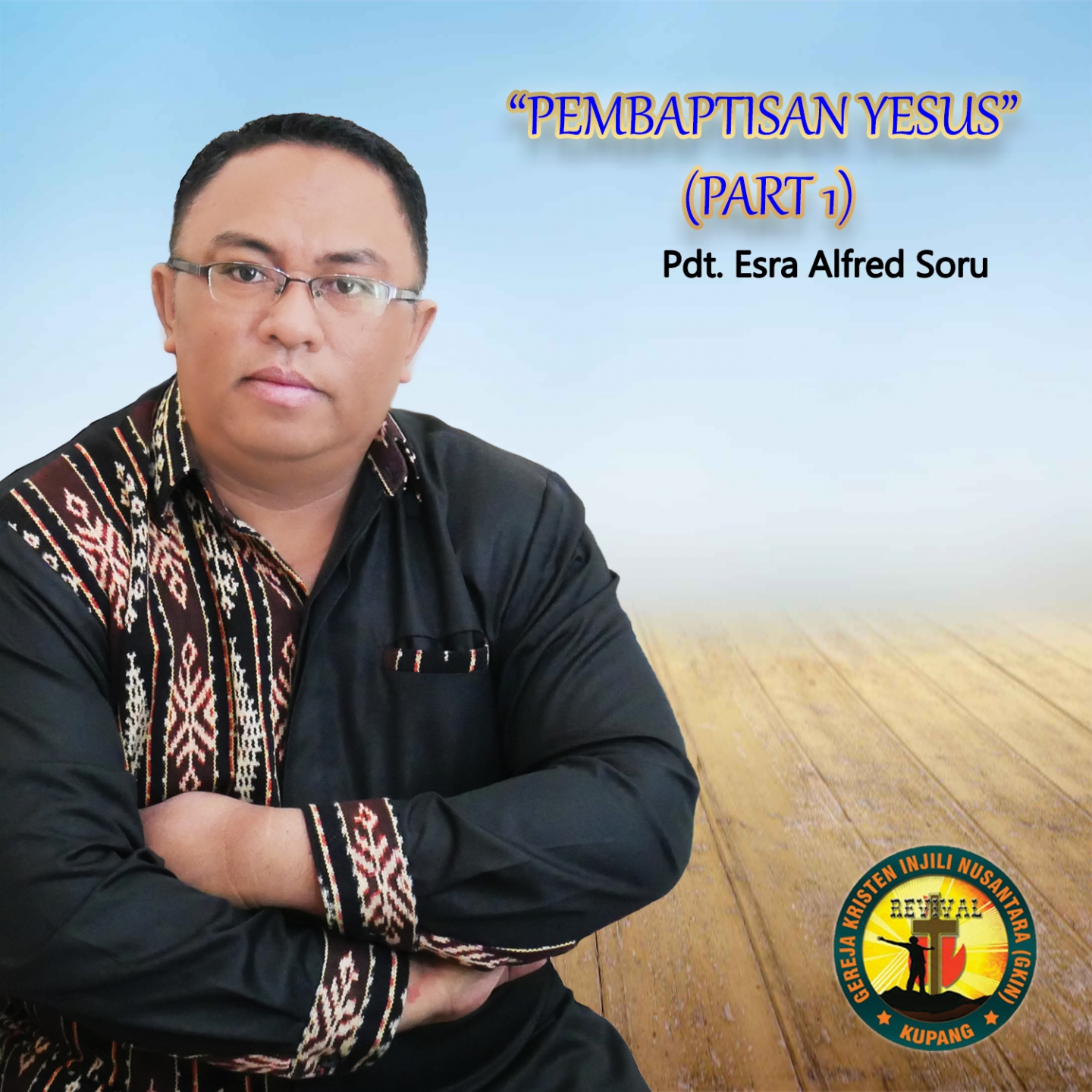 Pembaptisan Yesus, Pt. 1