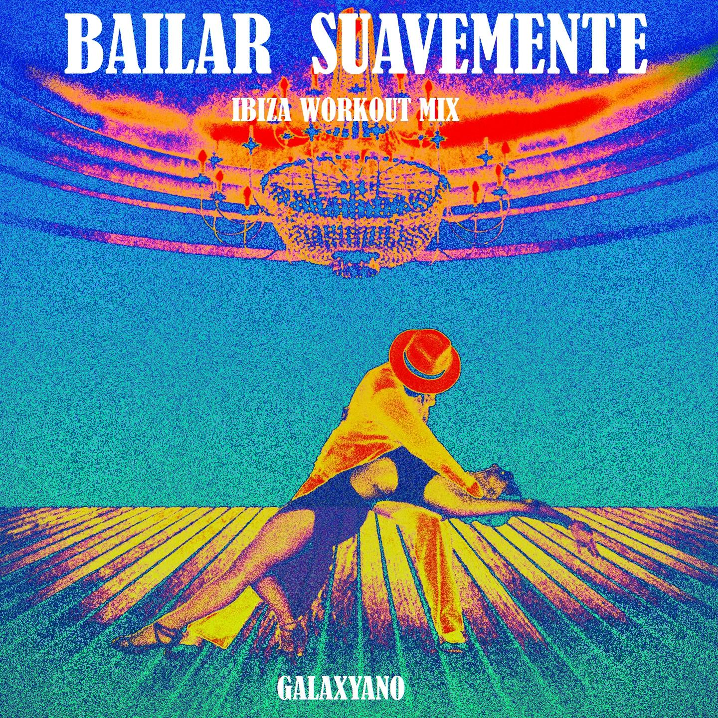 Suavemente (Ibiza Workout Mix)