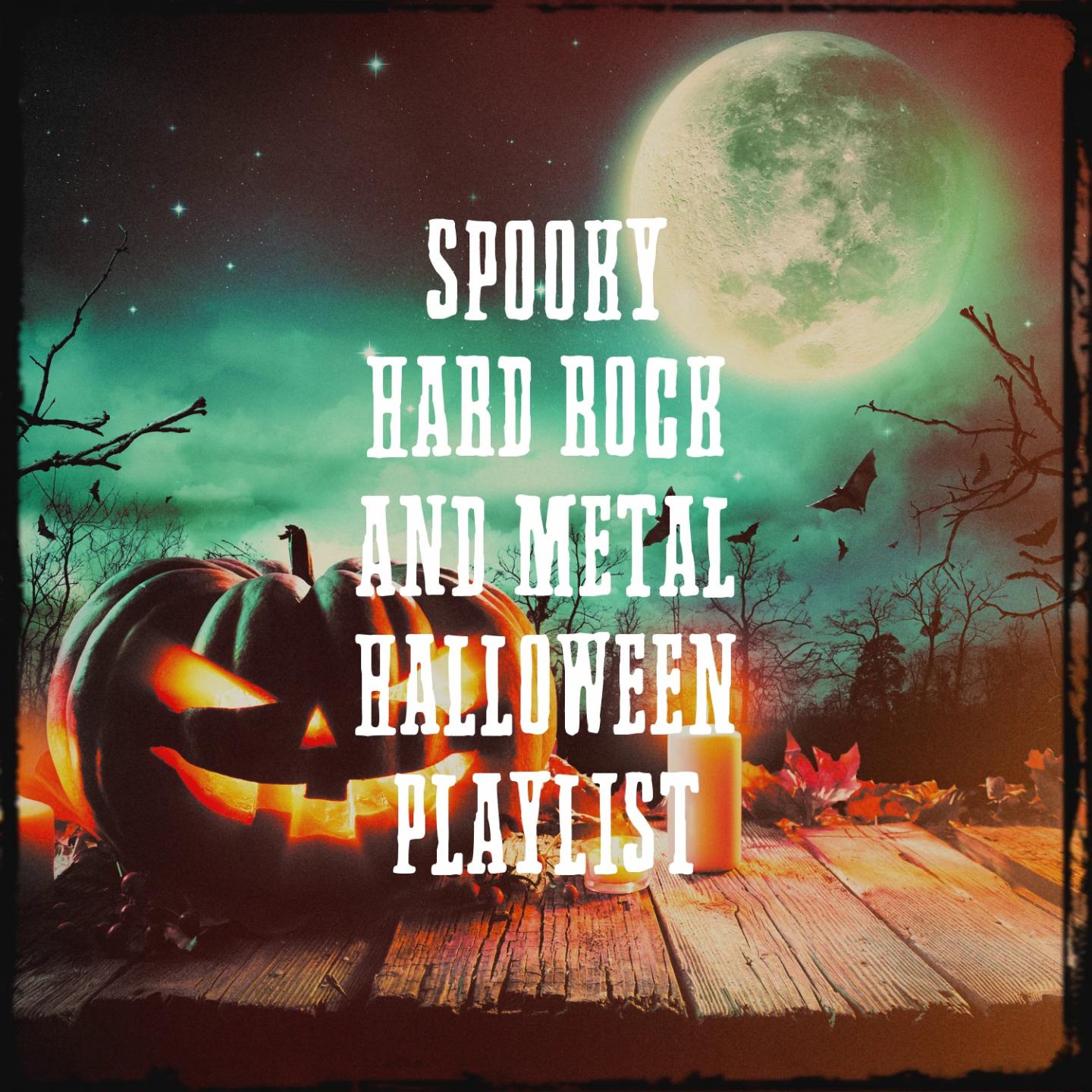 Spooky Hard Rock and Metal Halloween Playlist