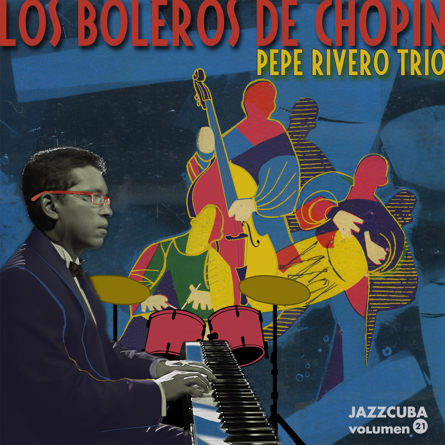 Los Boleros de Chopin: Jazzcuba, Vol. 21