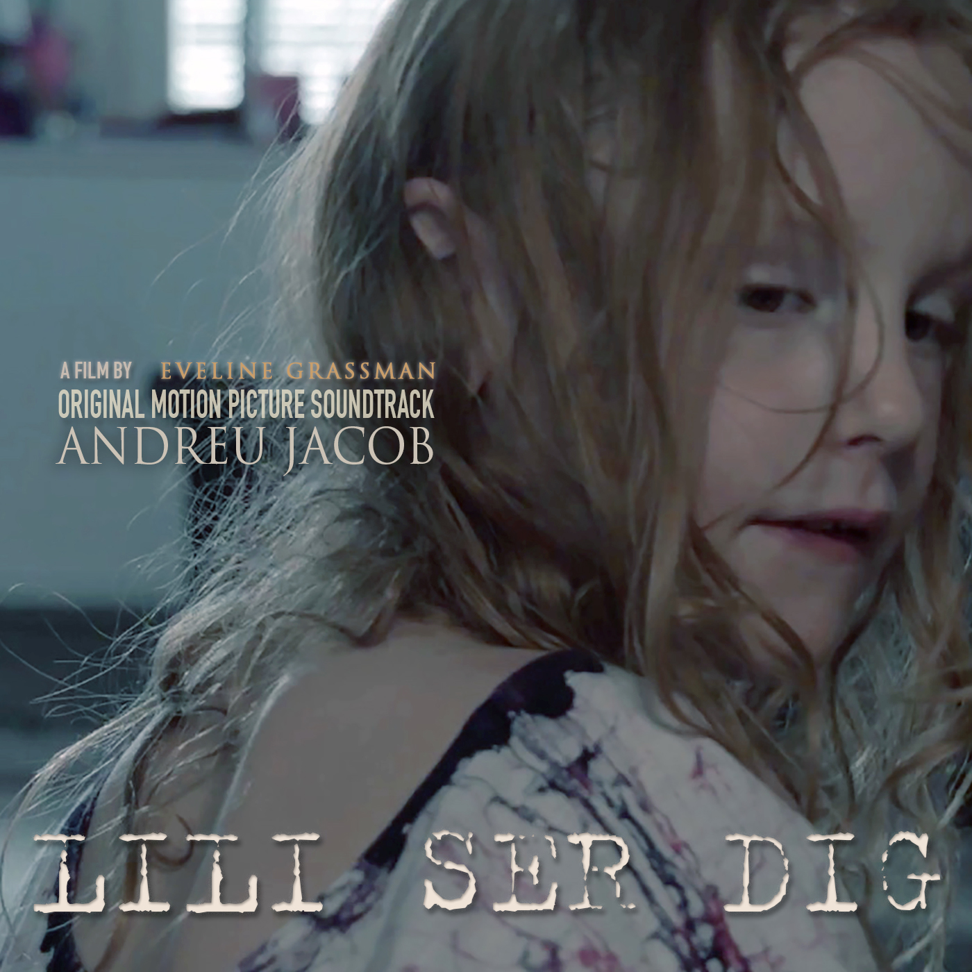 Lili Ser Dig (Original Motion Picture Soundtrack)