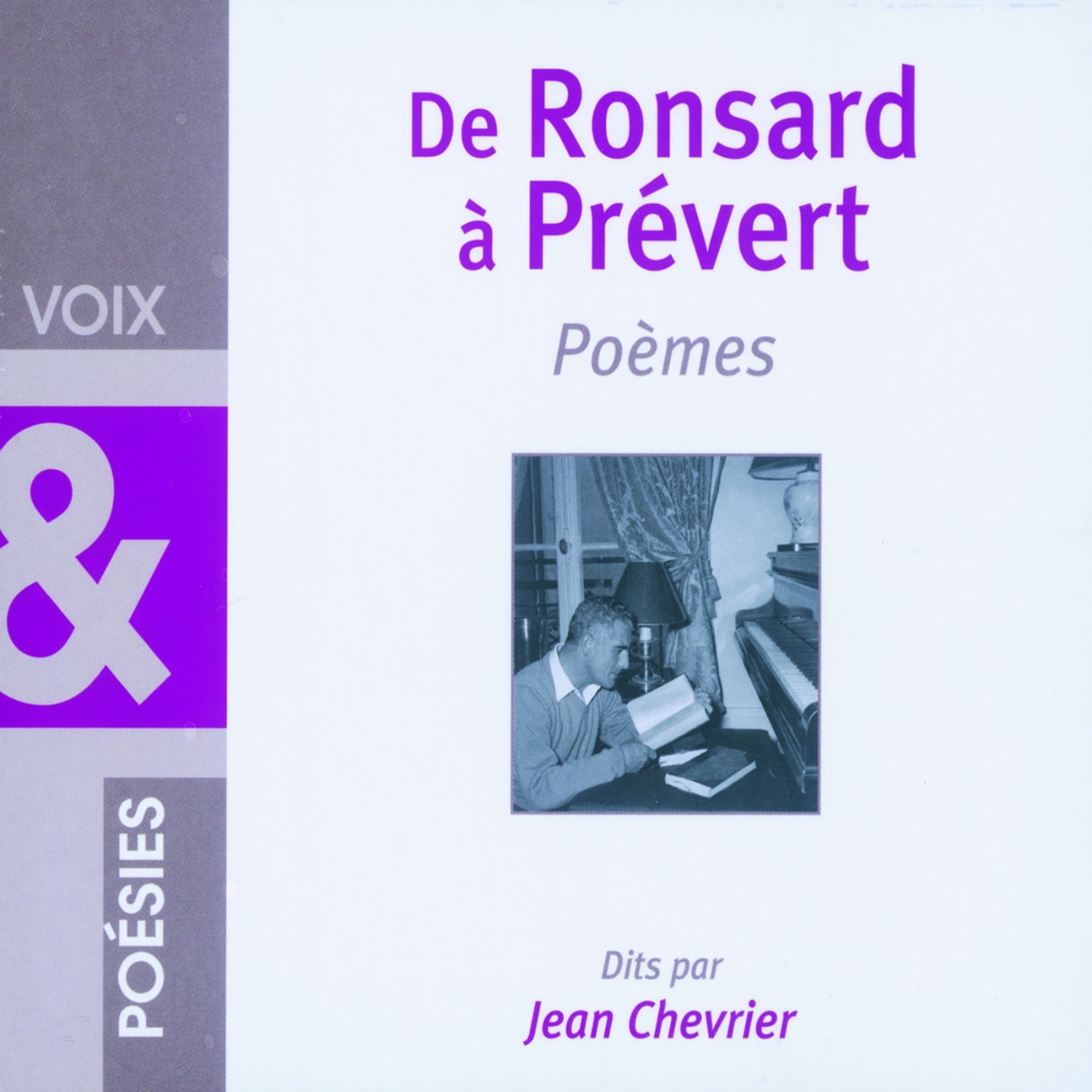 De Ronsard a Pre vert : Poe mes
