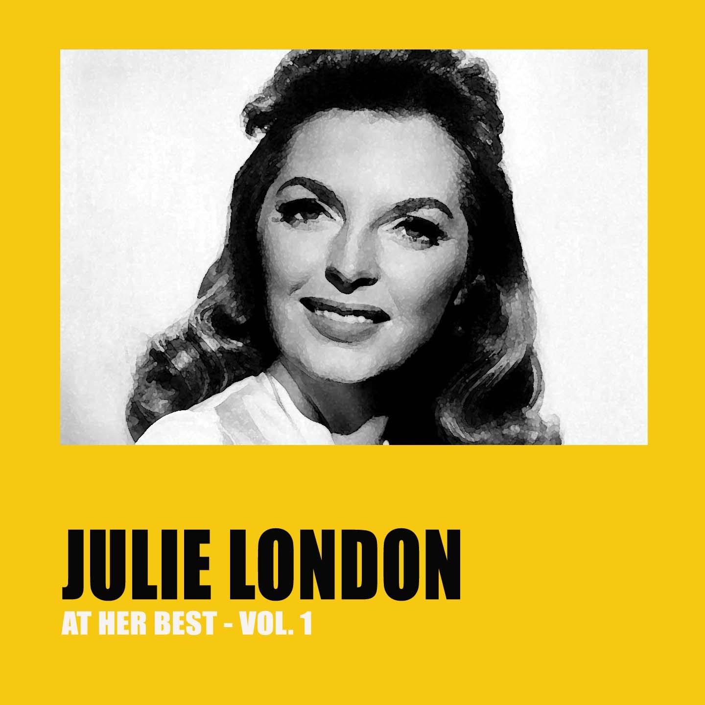 Julie London at Her Best, Vol. 1