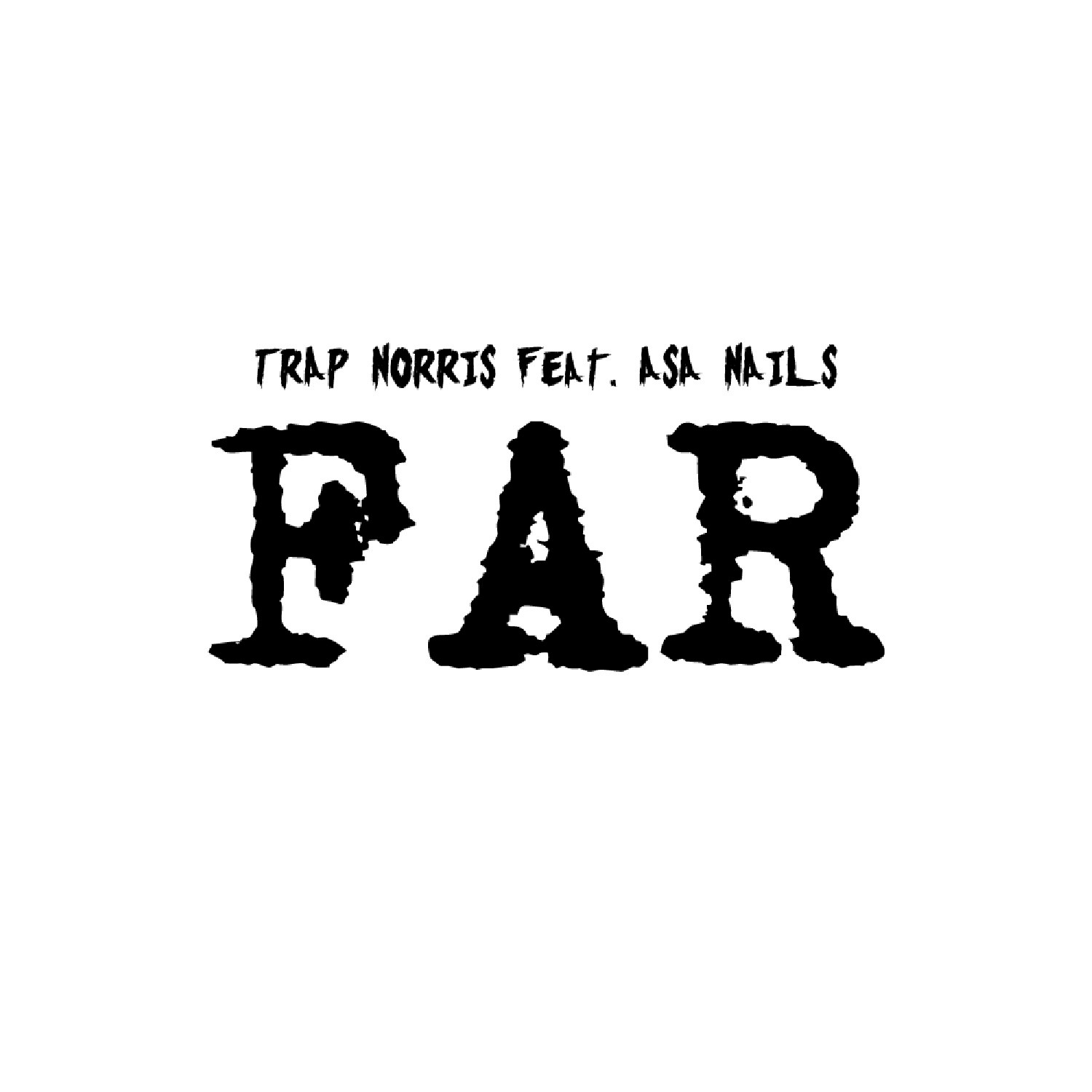 Far (feat. Asa Nails) - Single
