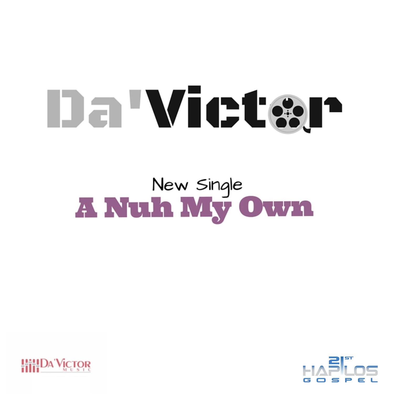 A Nuh My Own - Single
