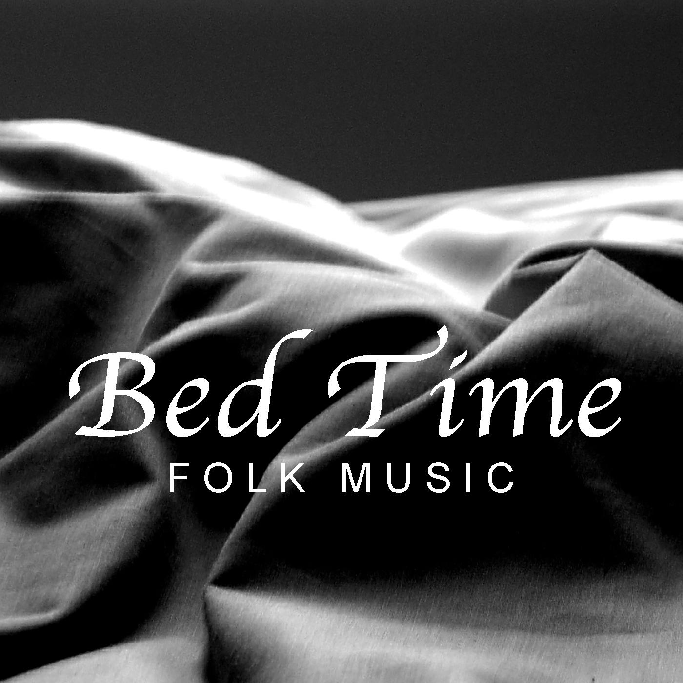 Bed Time Folk Music