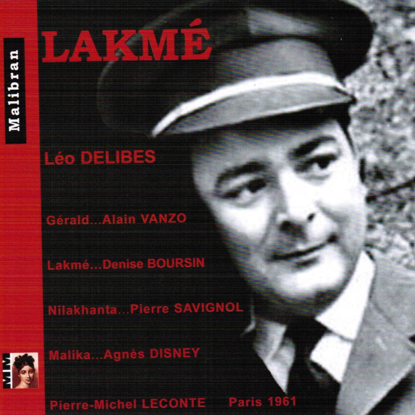 Lakme, Act II: " Ah ! C' est de ta douleur..." Lakme, Nilakhanta, Choeur