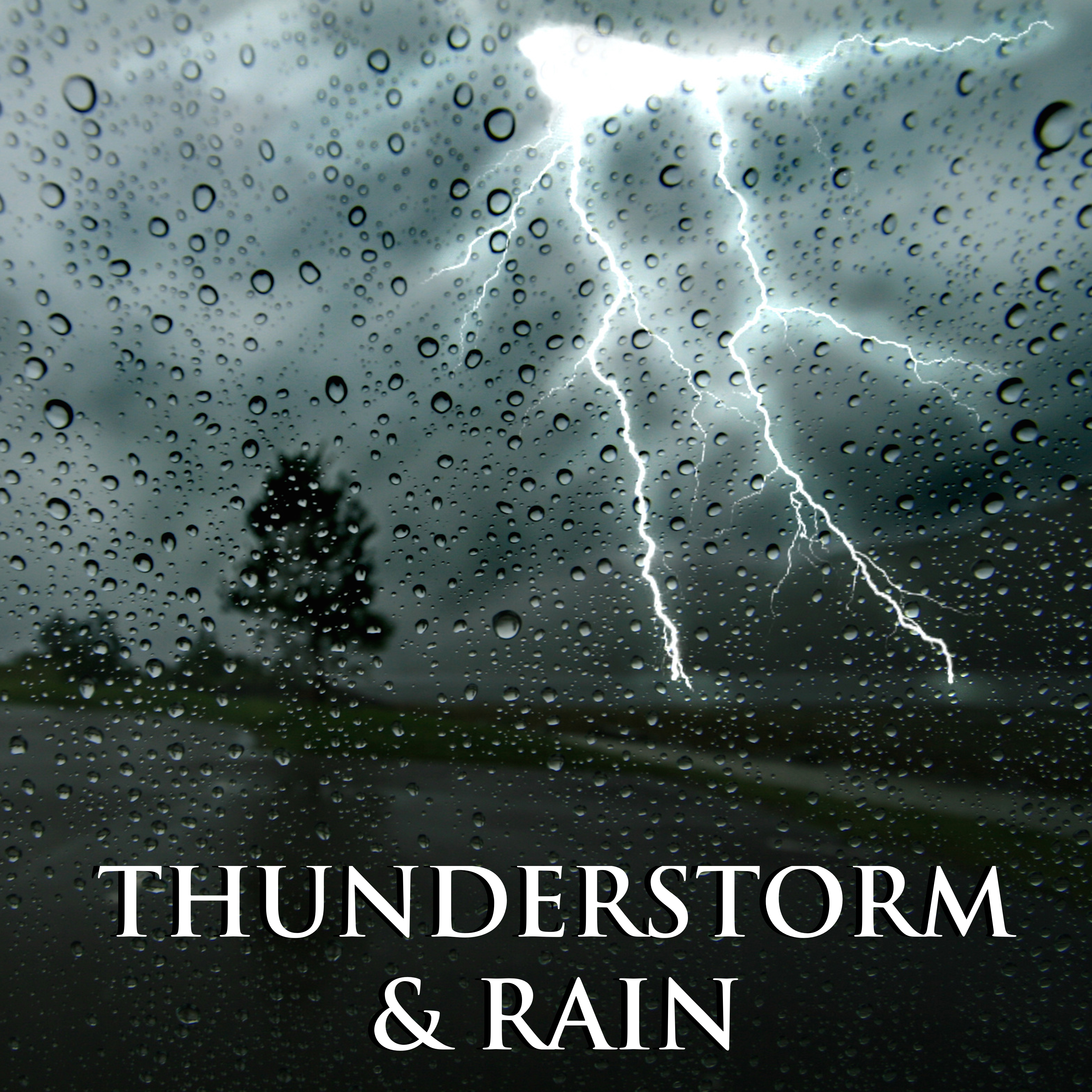 Thunderstorm & Rain - Deep Relaxation Music with Nature Sounds Effects of Thunder and Rainfall