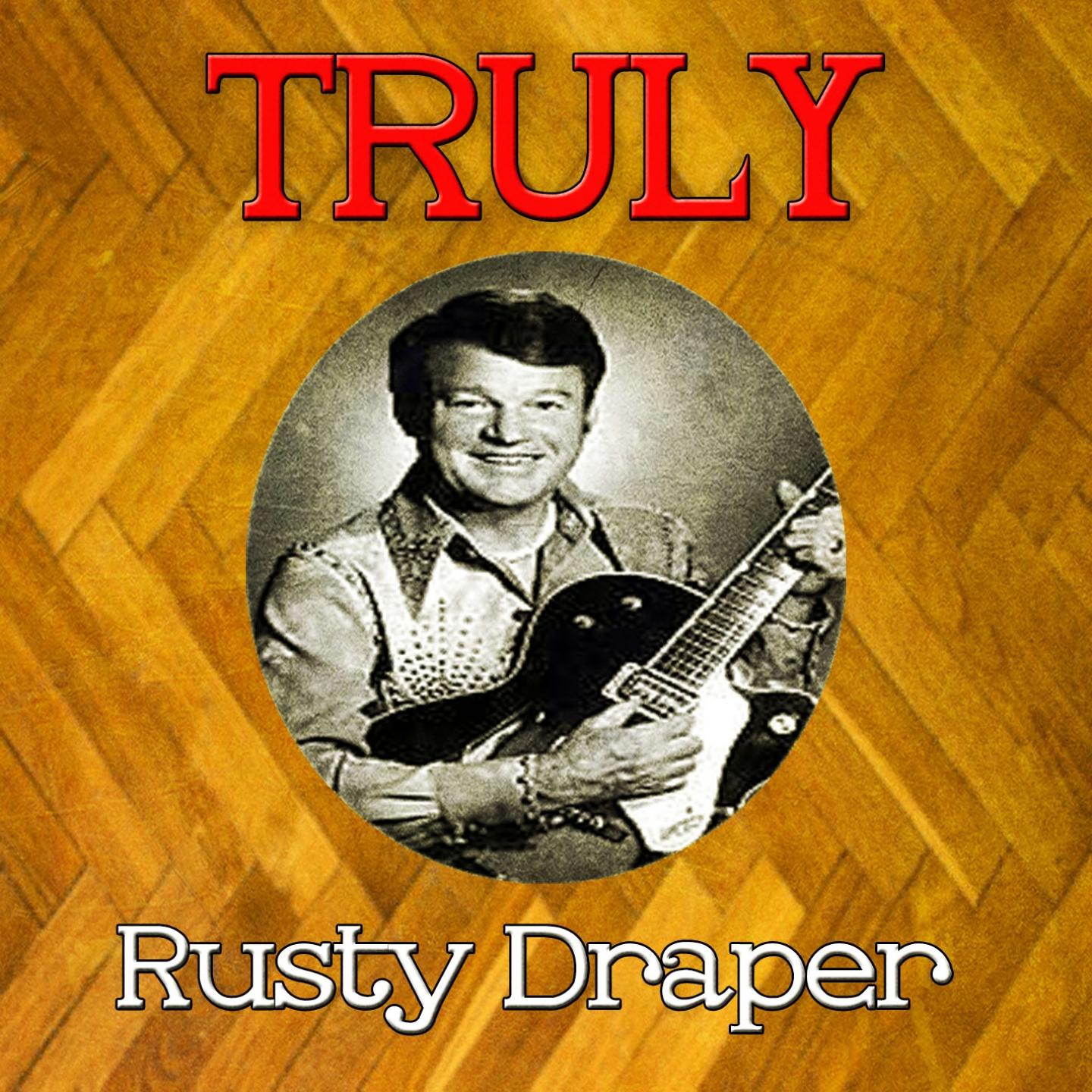 Truly Rusty Draper