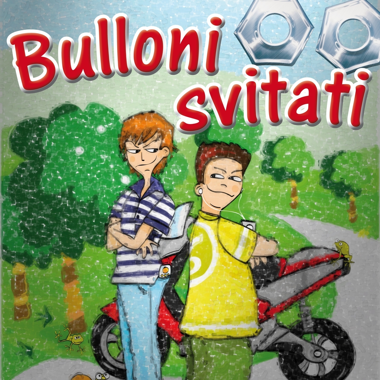 Bulloni svitati (Alla scoperta del bullismo a scuola)