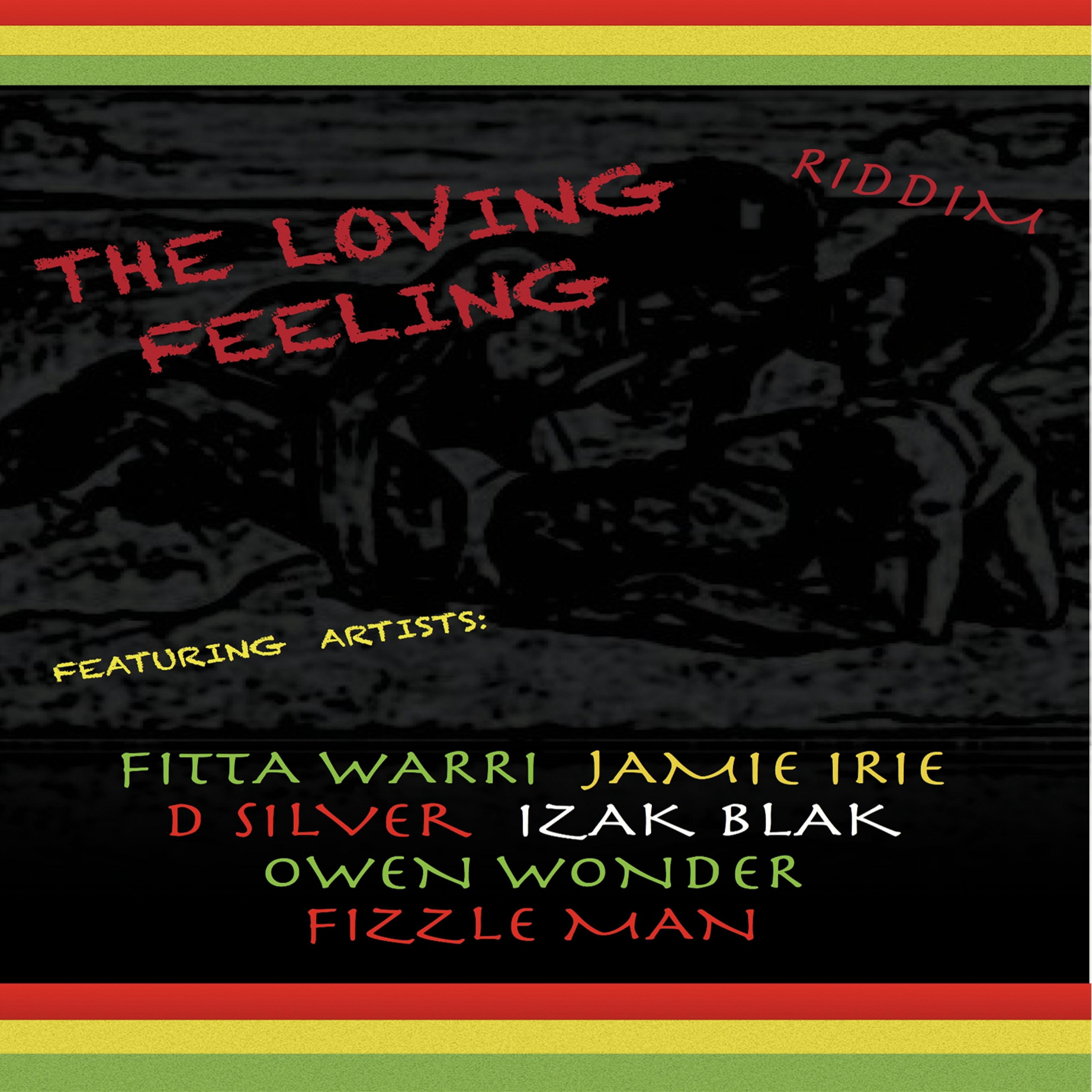 The Loving Feeling Riddim