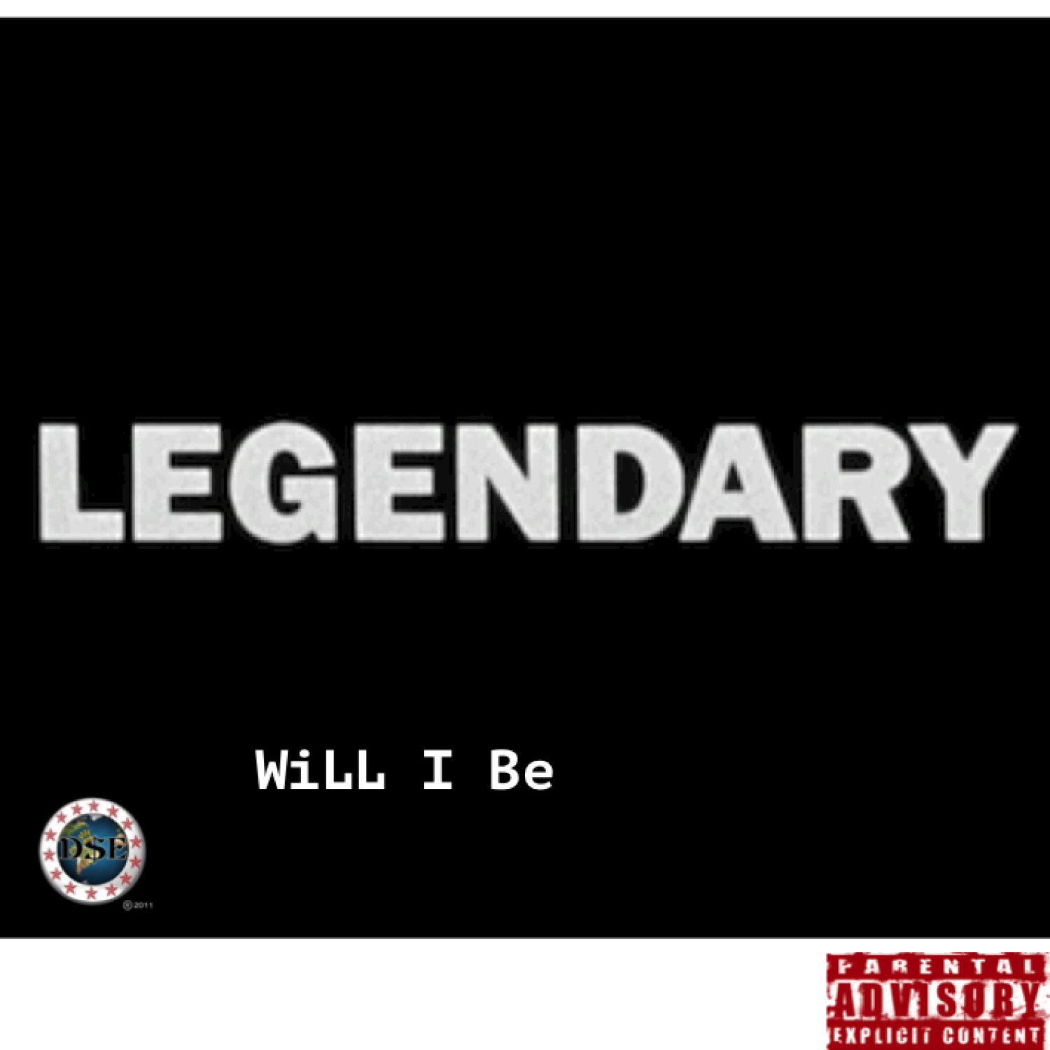 Legendary by Will I Be - Single