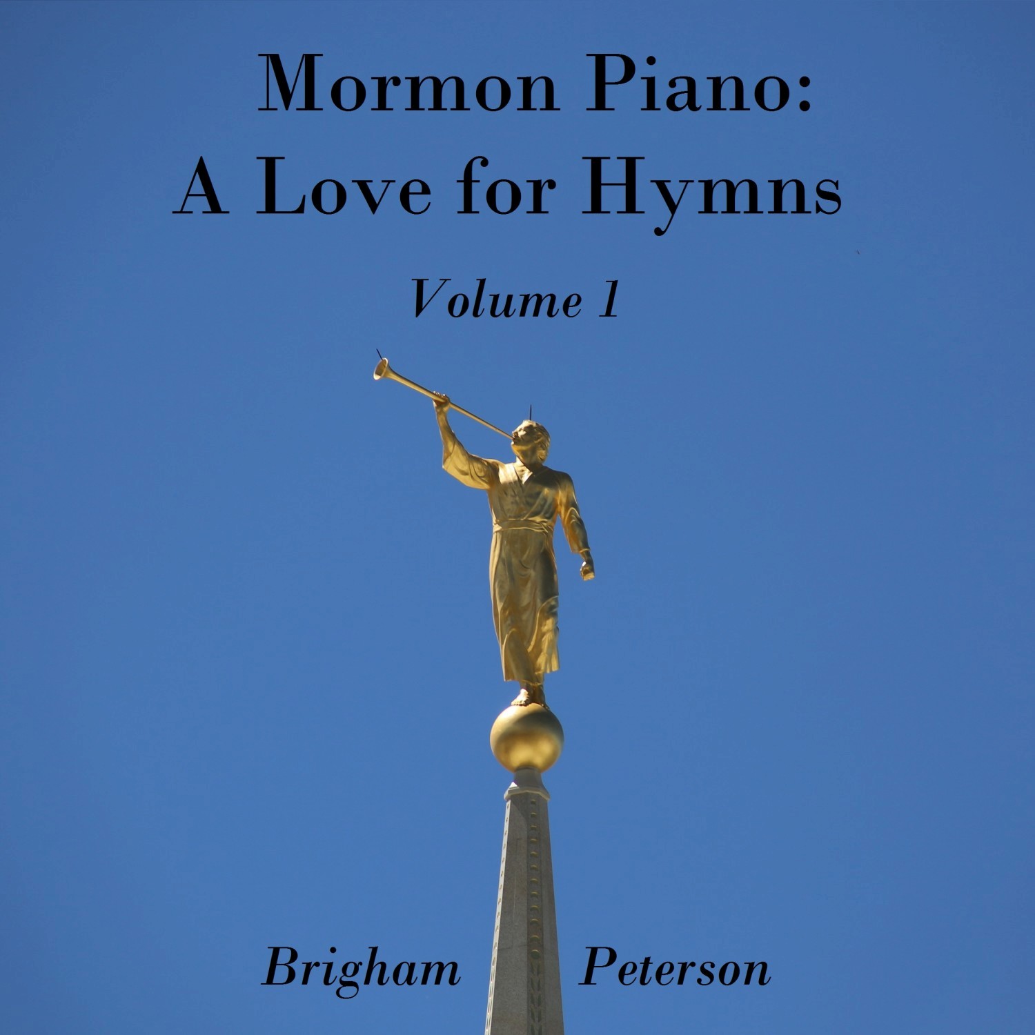 Mormon Piano: A Love for Hymns, Vol. 1