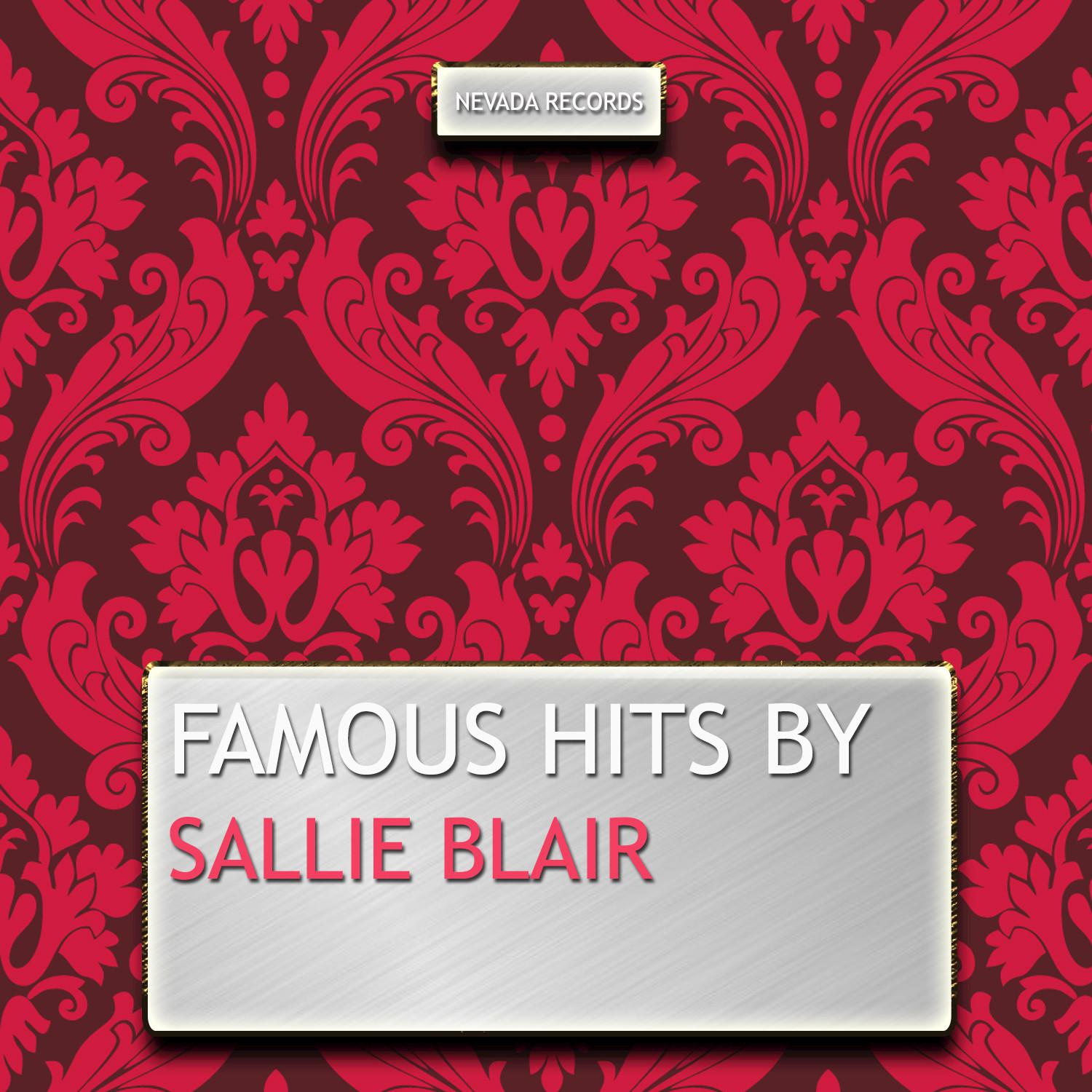 Famous Hits By Sallie Blair