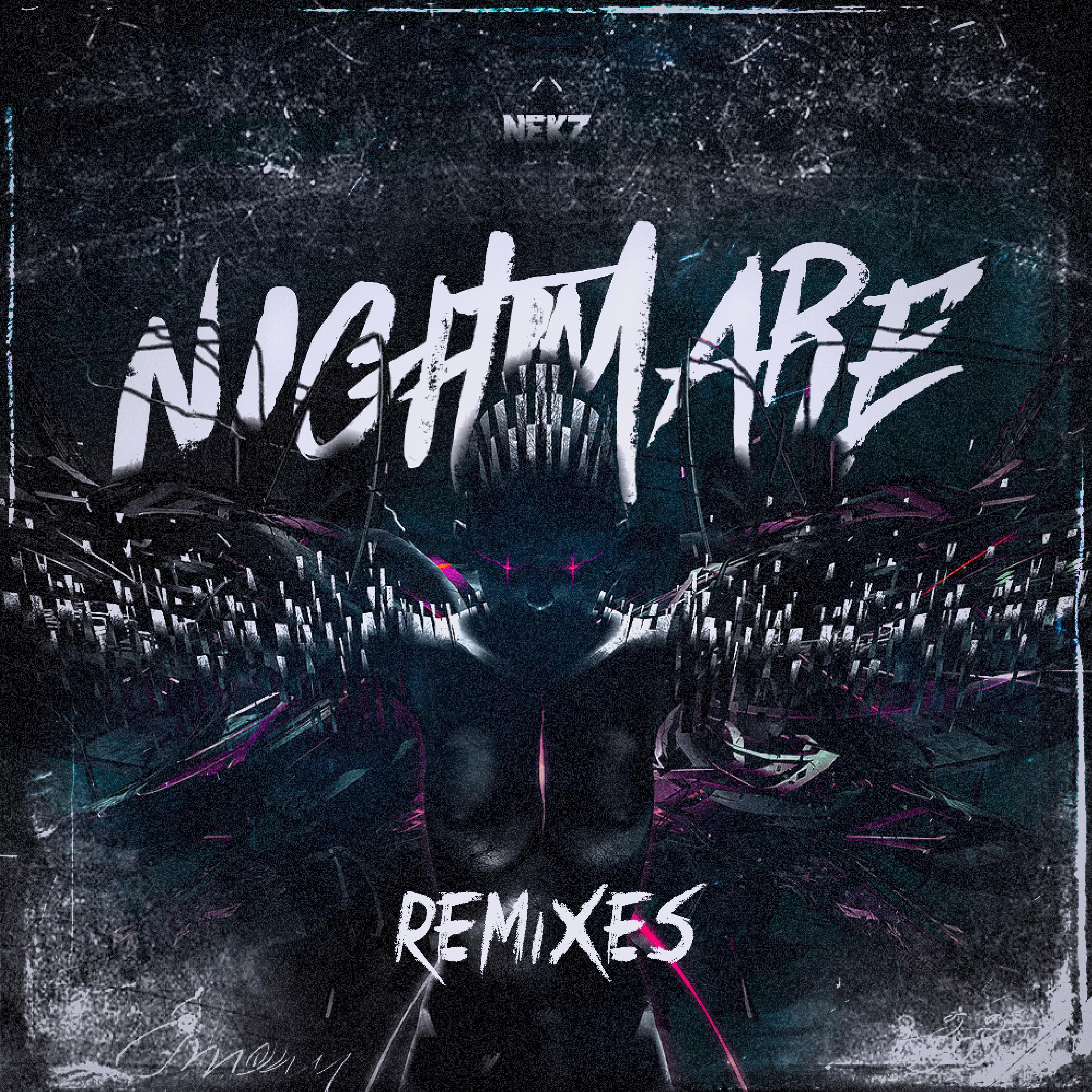Nightmare Remixes