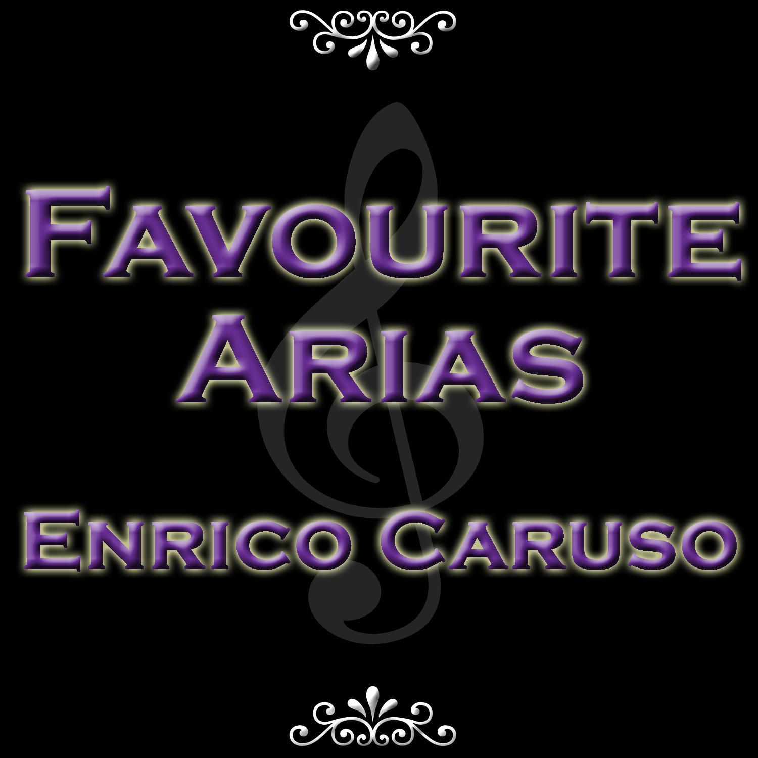 Favourite Arias - Enrico Caruso